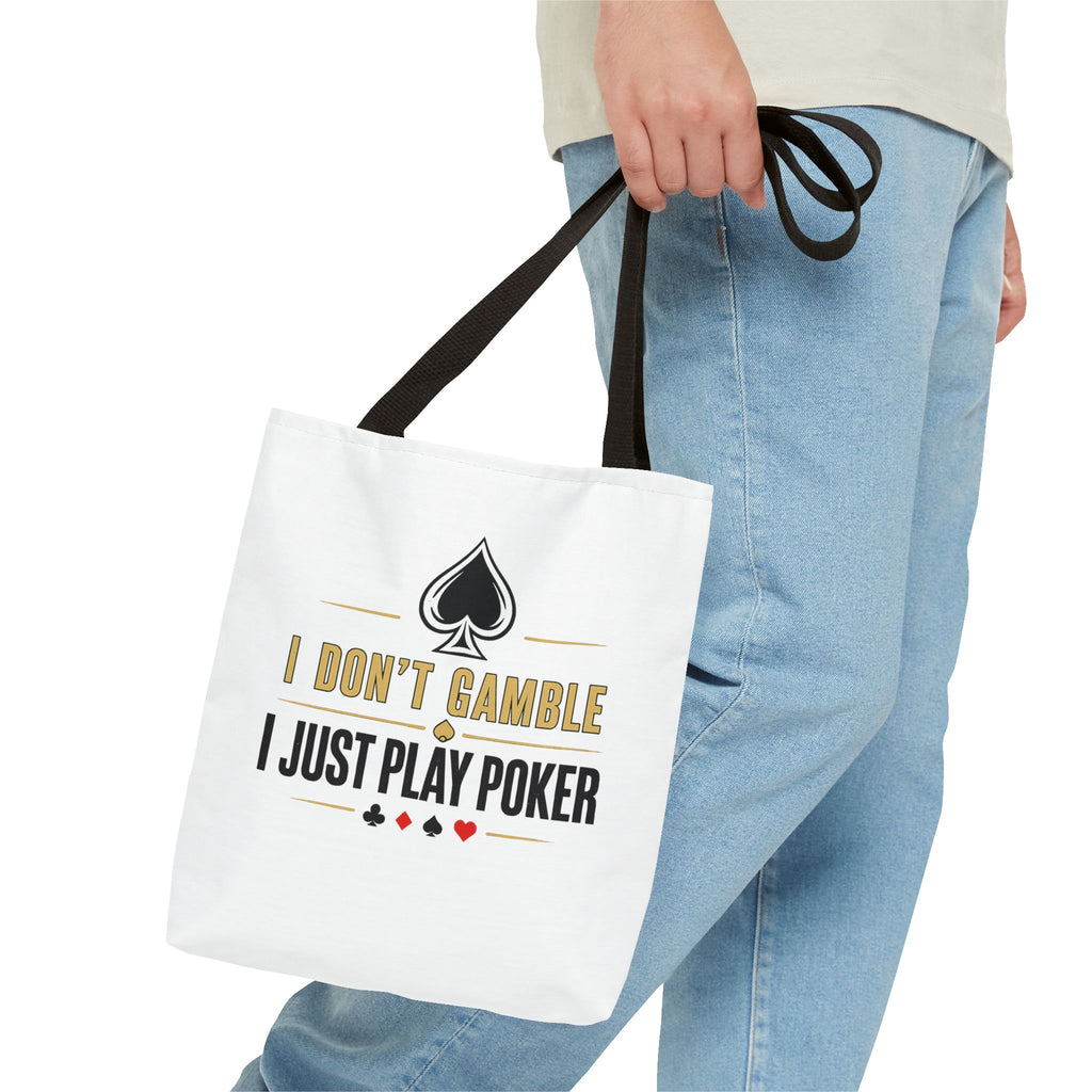 Poker Tote Bag — "I Don't Gamble I Just Play Poker" Canvas Shopper