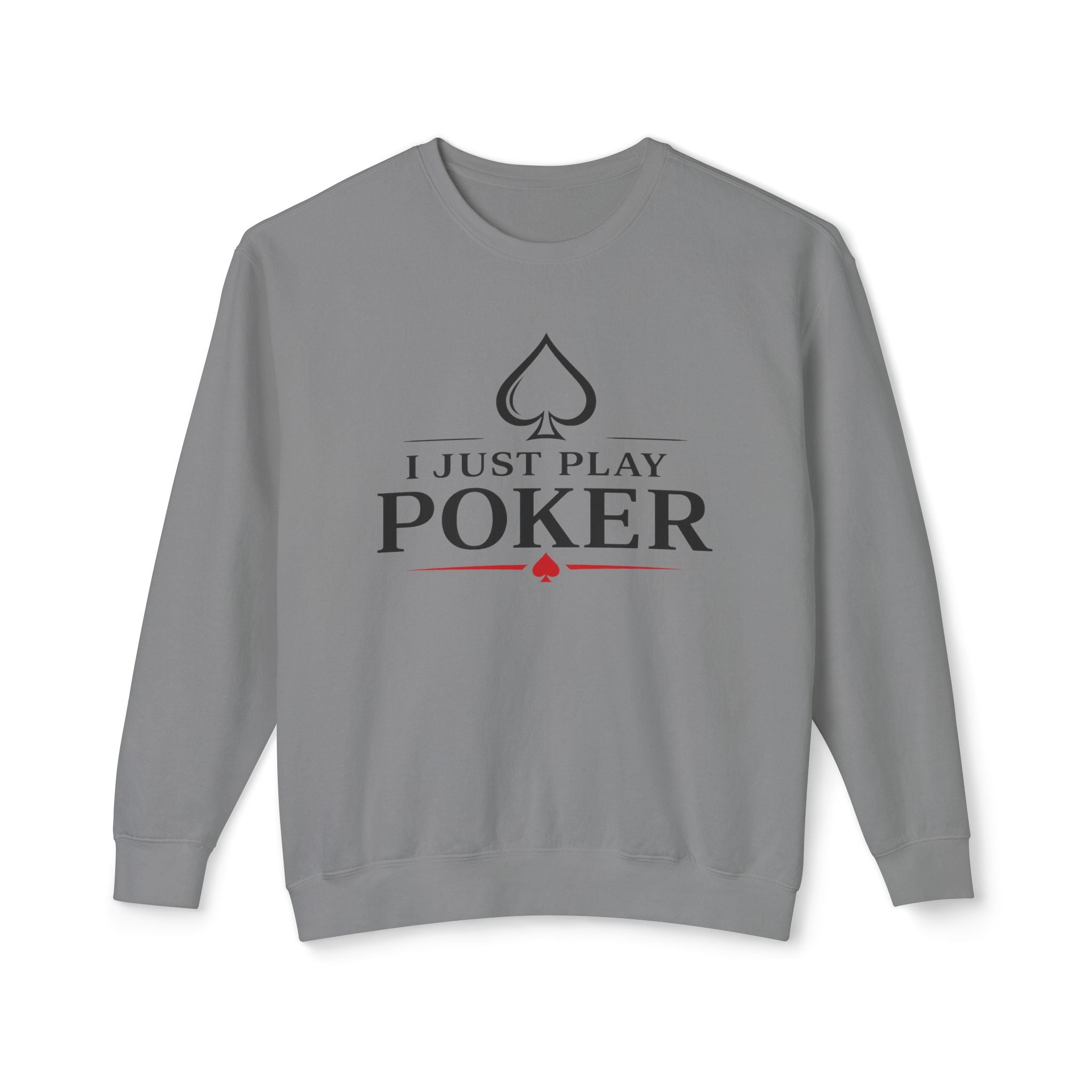 Tournament Life Poker Crewneck Sweatshirt (black logo) — I Just Play Poker Pullover