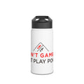 Poker Water Bottle — "I Don’t Gamble, I Just Play Poker" Stainless Steel Drink Bottle