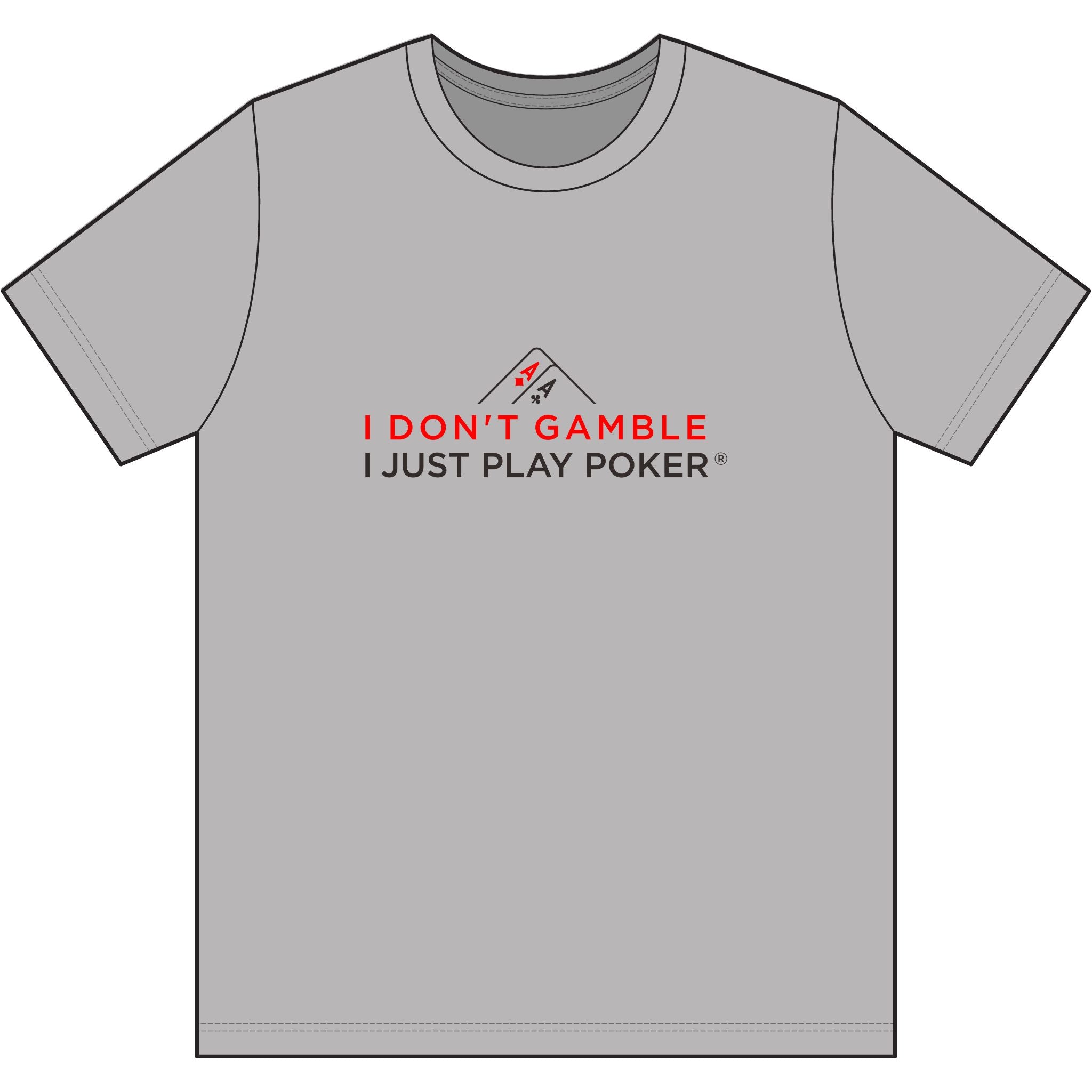 Poker Player T‑Shirt — "I Don't Gamble, I Just Play Poker" Card Game Tee