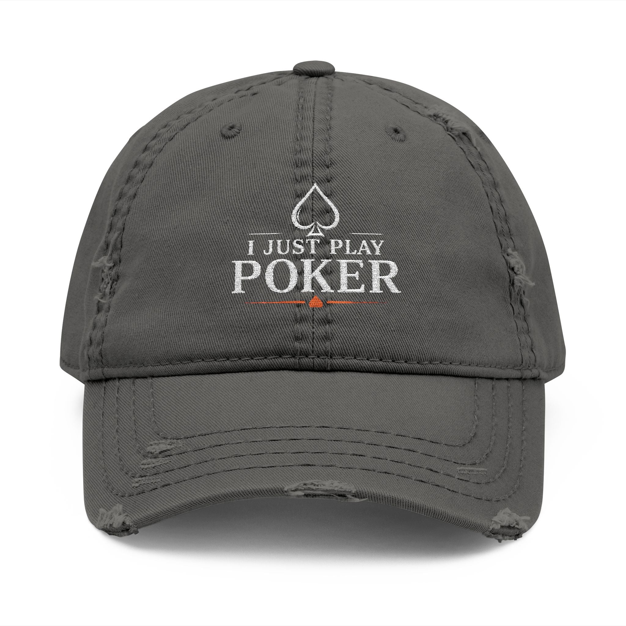 Distressed Embroidered 'I Just Play Poker' Dad Hat