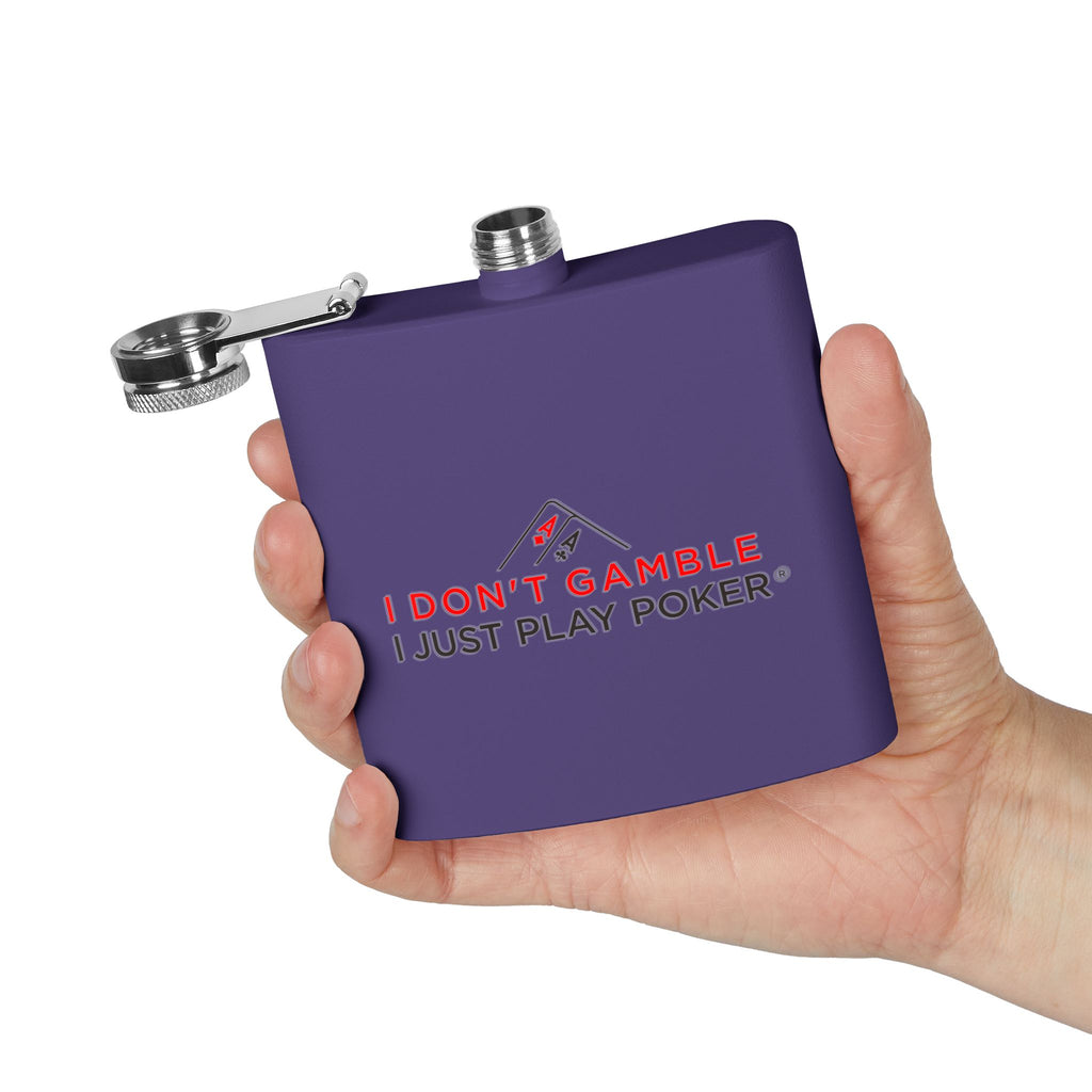 Poker Flask — "I Don't Gamble, I Just Play Poker" 6oz Stainless Steel