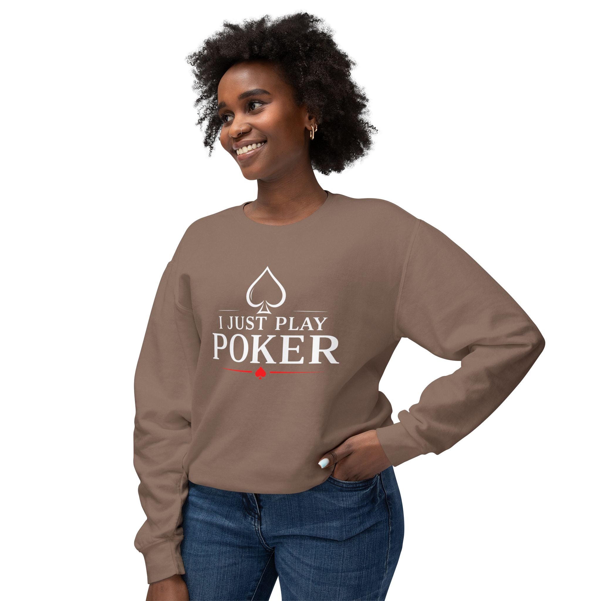 Tournament Life Poker Crewneck Sweatshirt (white logo) — "I Just Play Poker" Pullover