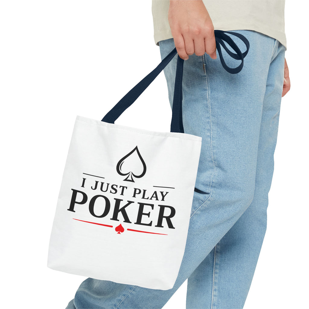 Poker Tote Bag — "I Just Play Poker" Card Player Tote