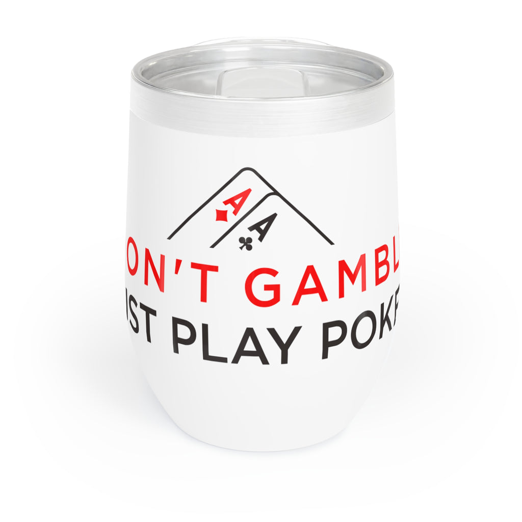 Chill Wine Tumbler