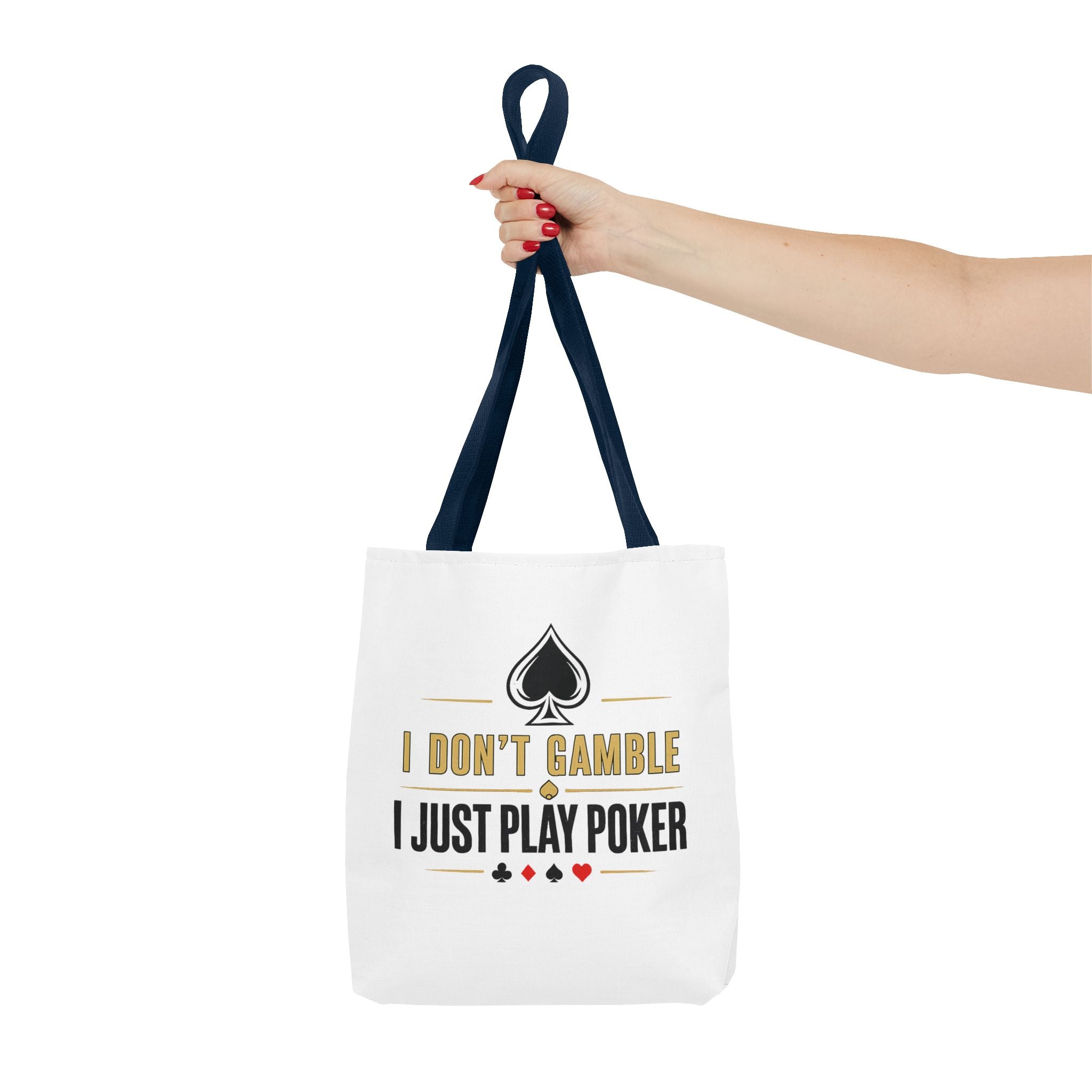 Poker Tote Bag — "I Don't Gamble I Just Play Poker" Canvas Shopper