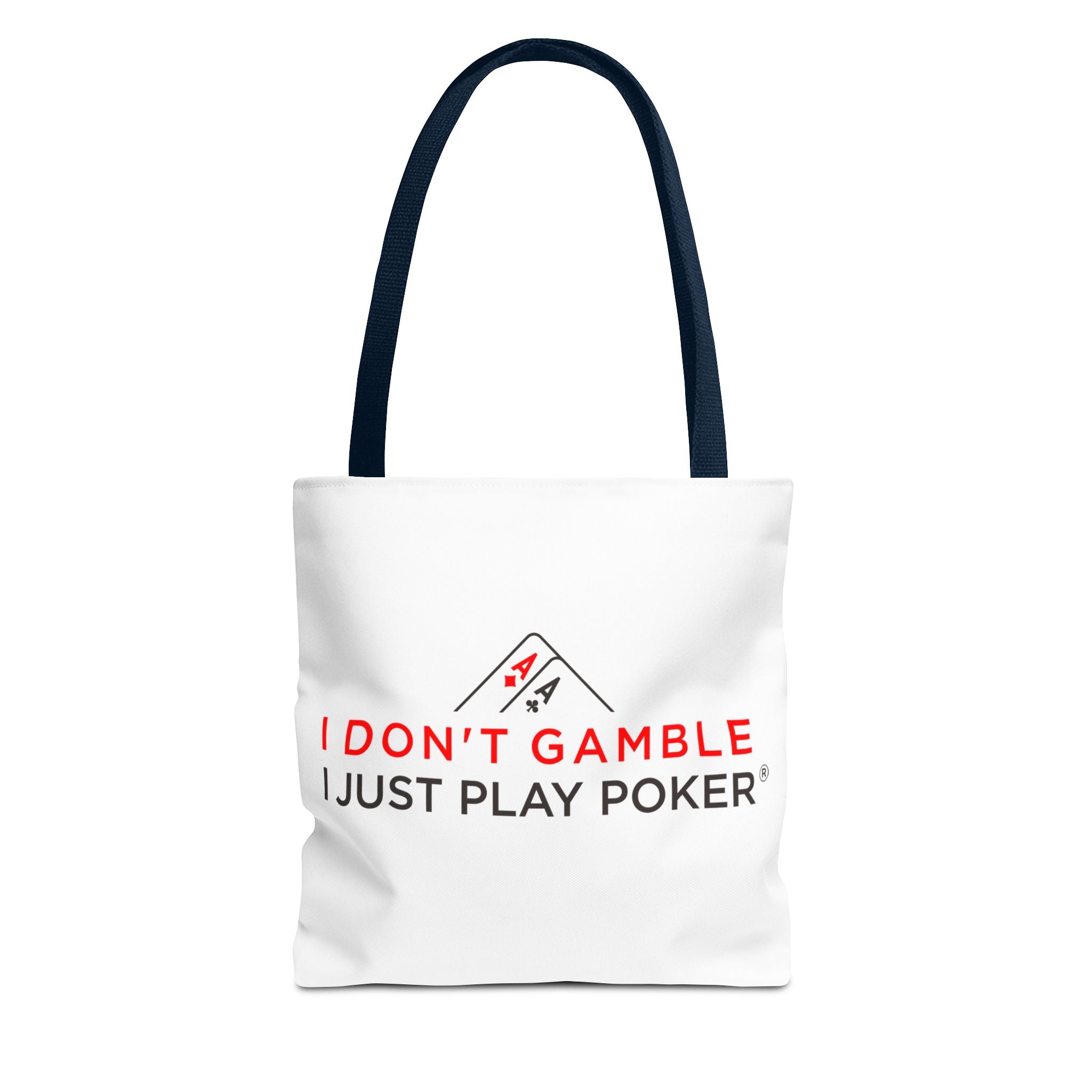 Poker Tote Bag — "I Don't Gamble, I Just Play Poker" Canvas Shopper