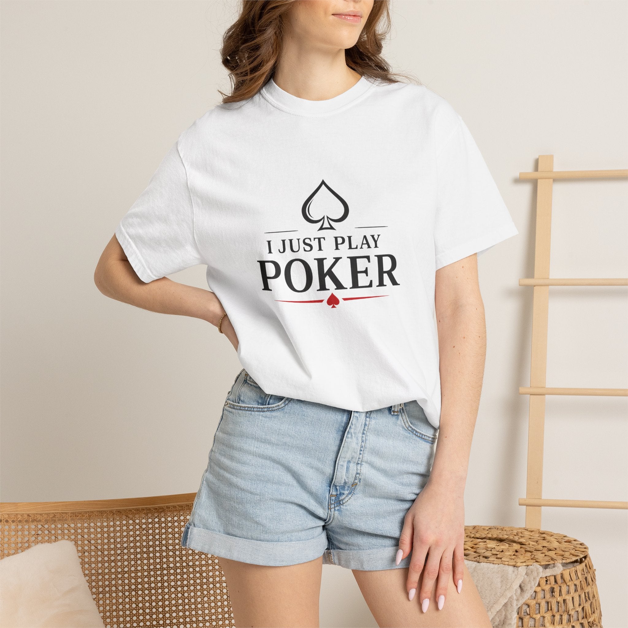 Poker Player T‑Shirt — “I Don’t Gamble I Just Play Poker” Casual Tee