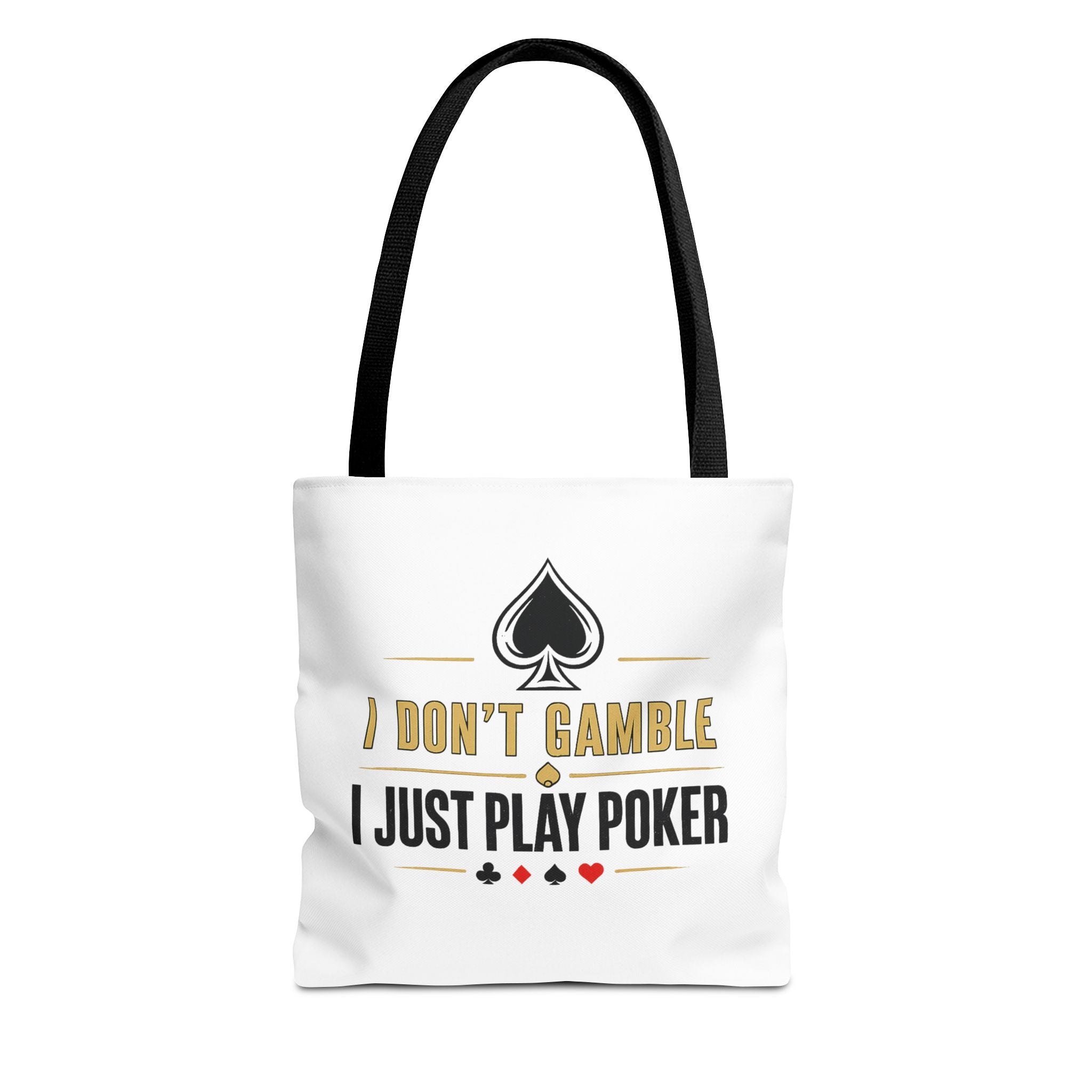 Poker Tote Bag — "I Don't Gamble I Just Play Poker" Canvas Shopper