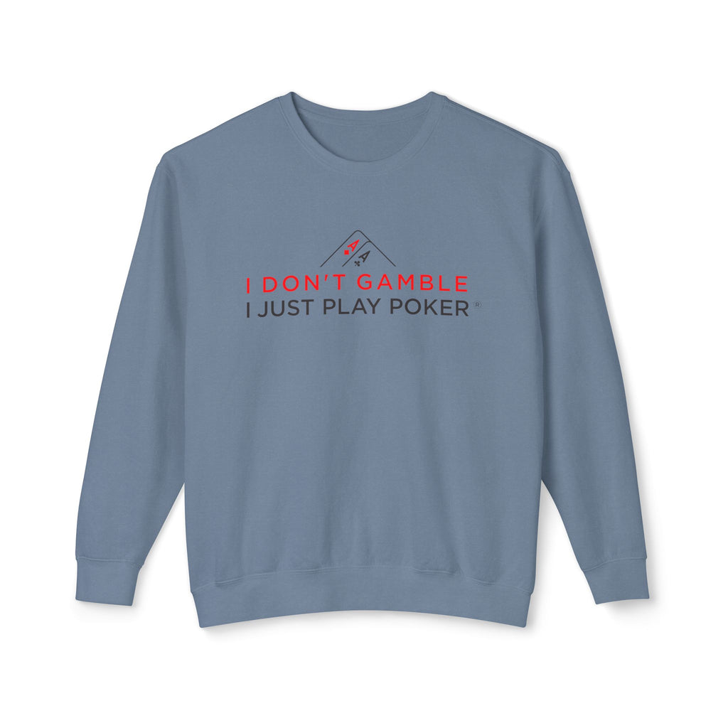 High Stakes Poker Crewneck Sweatshirt (red/black logo) — "I Just Play Poker" Pullover