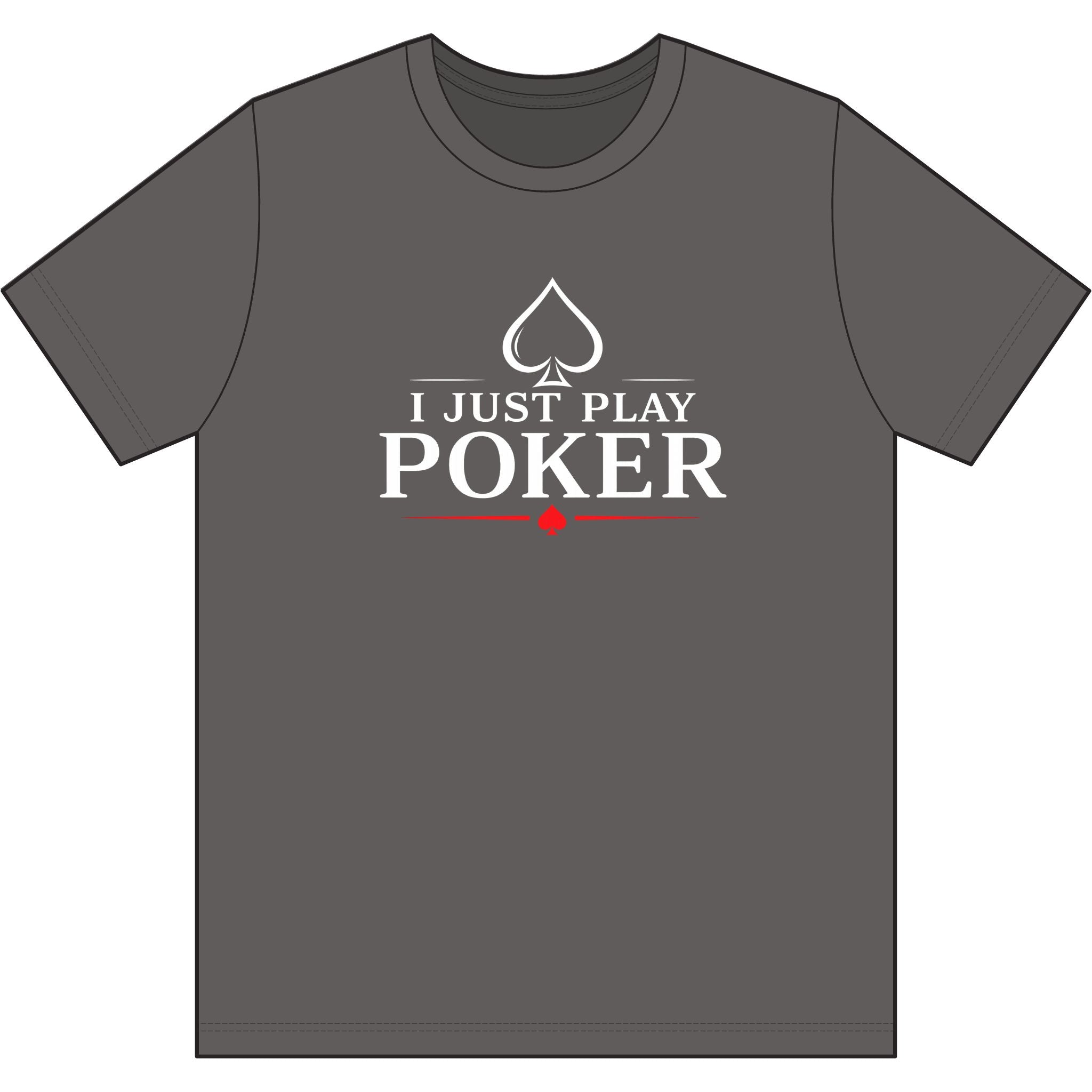 Main Event PokerT‑Shirt (white logo)  — "I Don't Gamble, I Just Play Poker" Card Game Tee