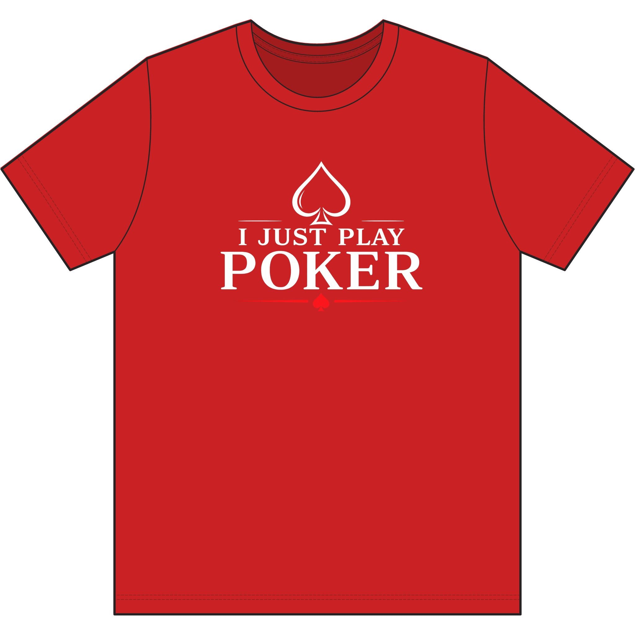 Main Event PokerT‑Shirt (white logo)  — "I Don't Gamble, I Just Play Poker" Card Game Tee
