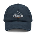 Distressed Embroidered 'I Just Play Poker' Dad Hat