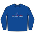 River Poker Long Sleeve Tee (red/white logo) -  I Don't Gamble I Just Play Poker