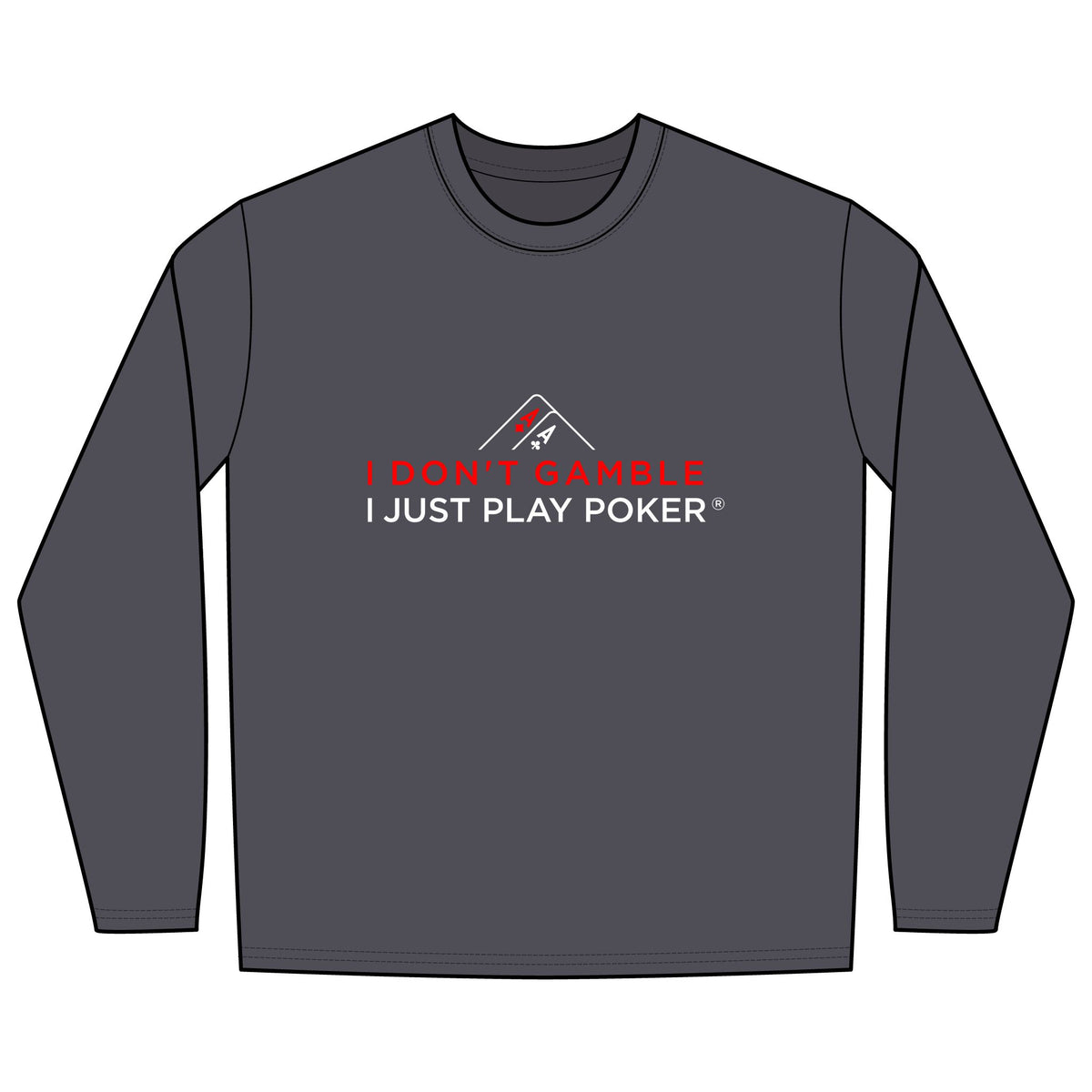 River Poker Long Sleeve Tee (red/white logo) -  I Don't Gamble I Just Play Poker