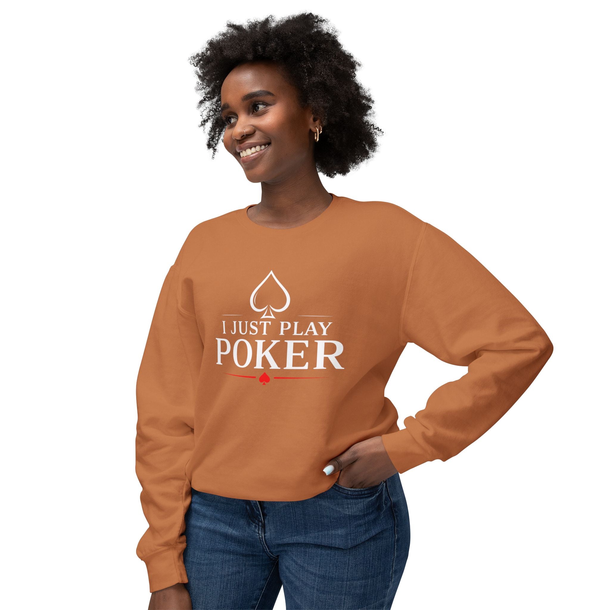 Tournament Life Poker Crewneck Sweatshirt (white logo) — "I Just Play Poker" Pullover