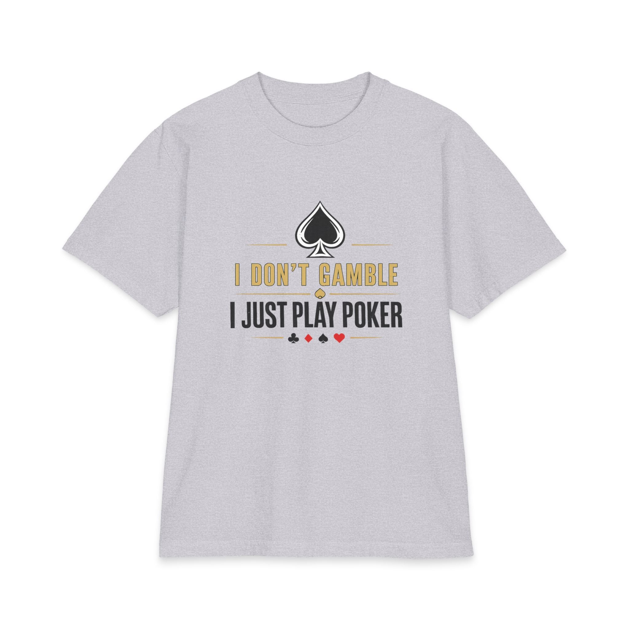 The Grinder Poker T-Shirt (gold/black logo) — "I Don't Gamble, I Just Play Poker" Graphic Tee