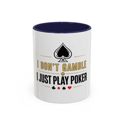 Freeroll White Accent Mug – I Don't Gamble, I Just Play Poker
