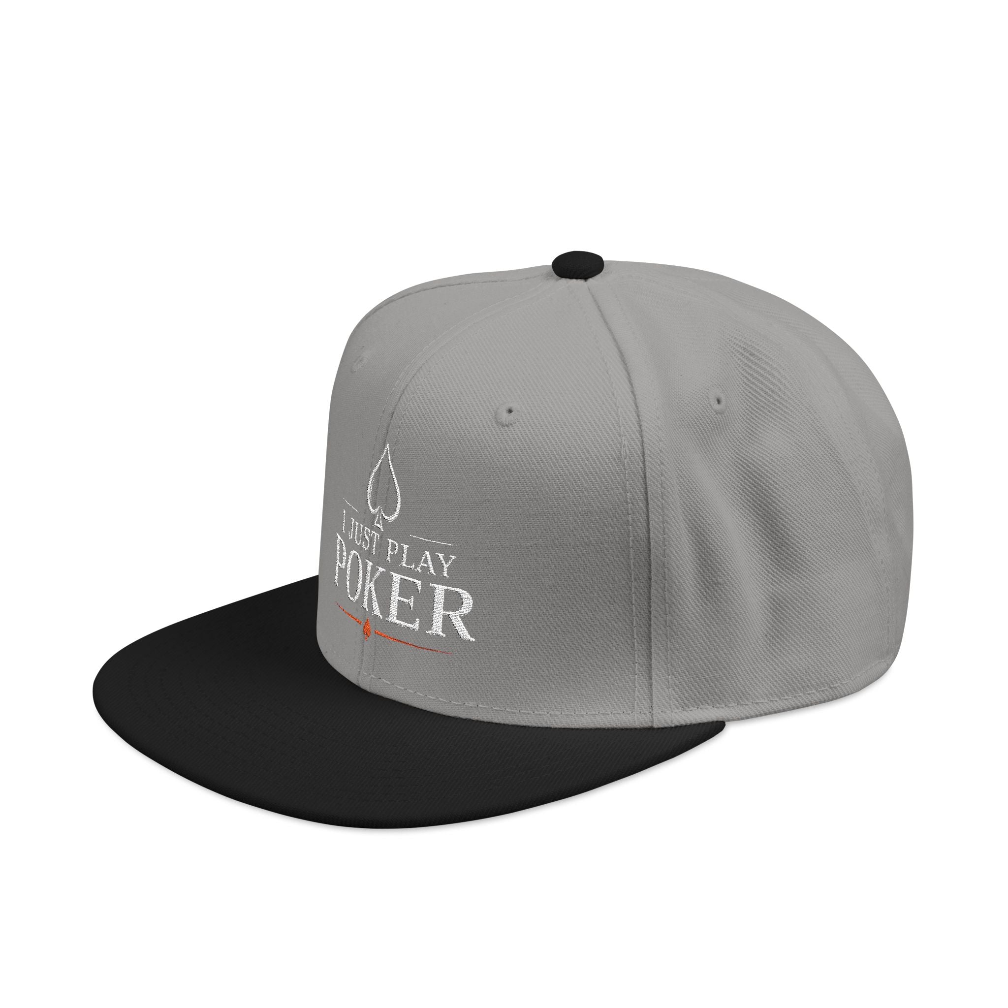 Poker Snapback Hat - 'I Just Play Poker' Embroidered Cap