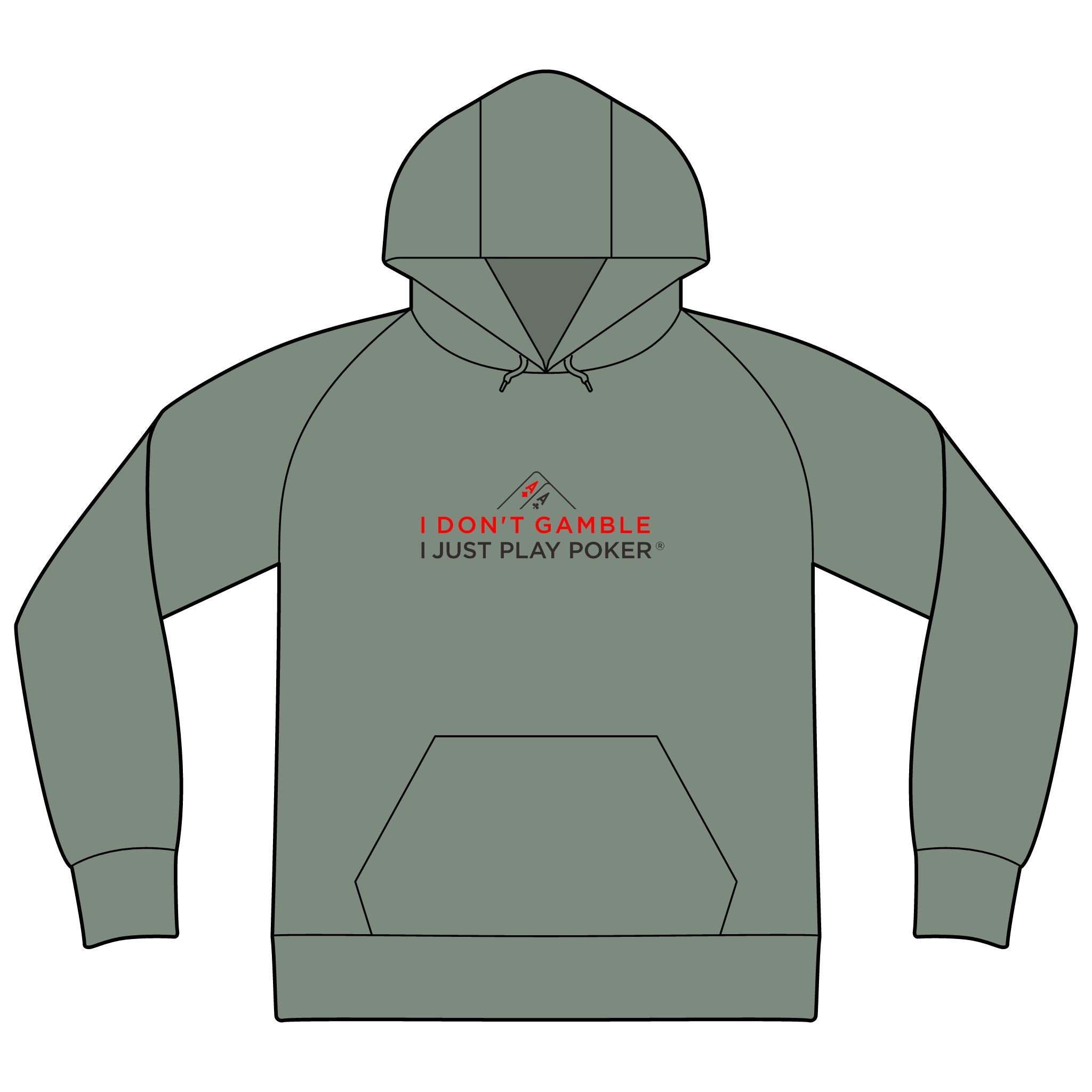 Poker Hoodie — "I Don't Gamble, I Just Play Poker" Pullover