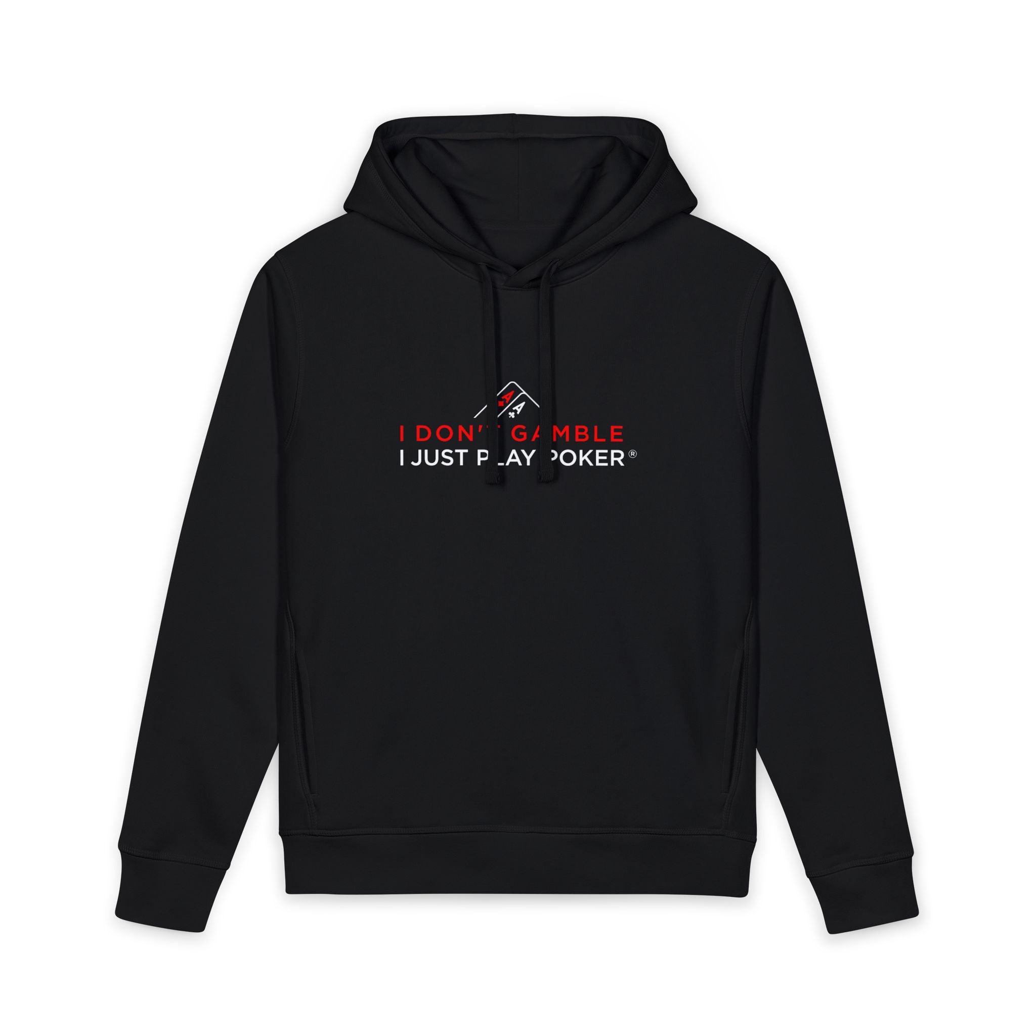 Monster Stack Poker Hoodie red/white logo) — “I Don’t Gamble, I Just Play Poker” Organic Pullover