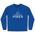 I Don't Gamble I Just Play Poker Long Sleeve Shirt