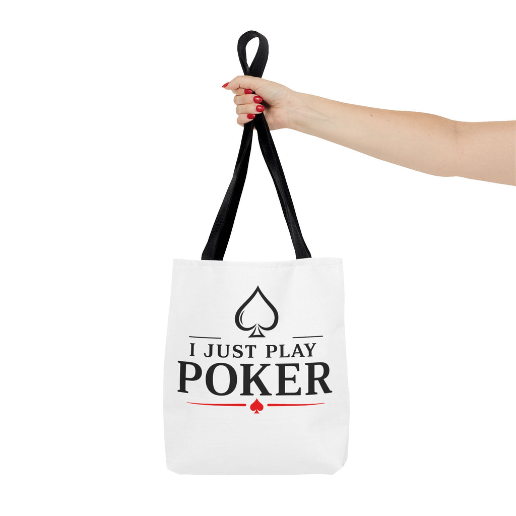 Poker Tote Bag — "I Just Play Poker" Card Player Tote