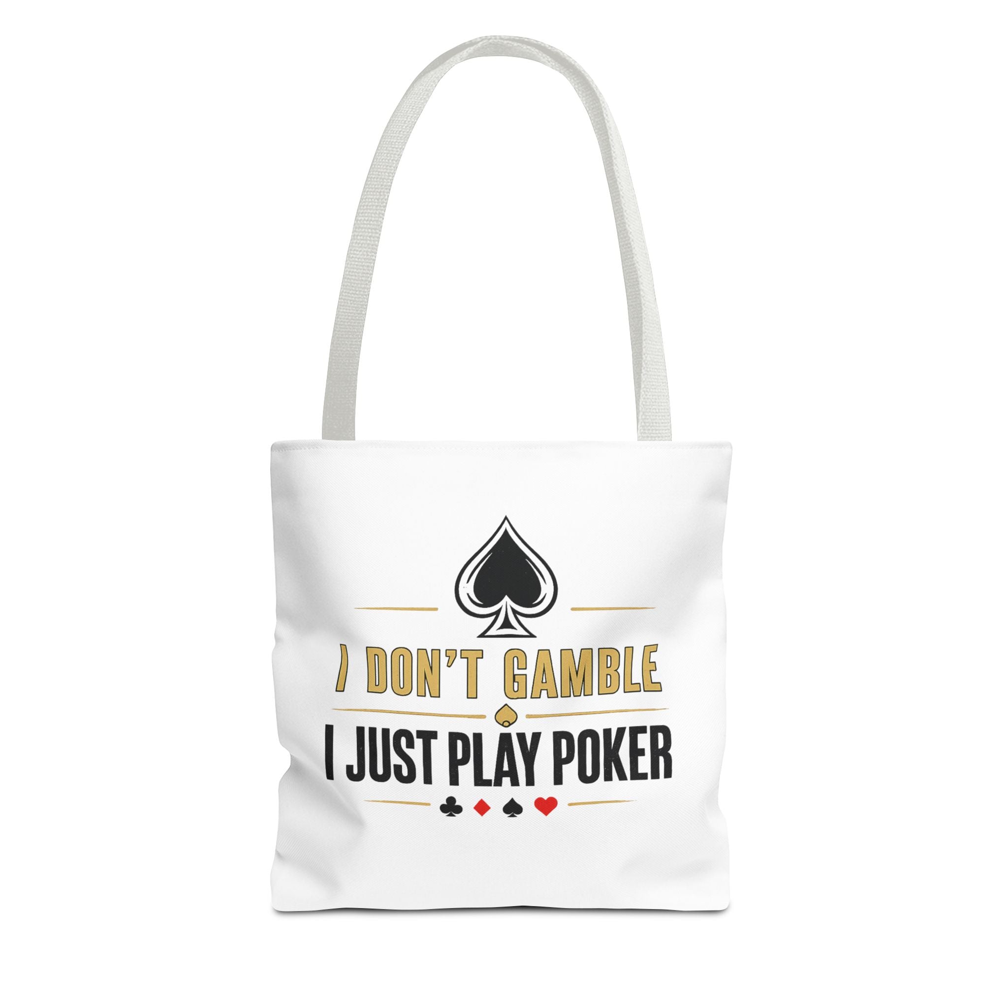 Poker Tote Bag — "I Don't Gamble I Just Play Poker" Canvas Shopper