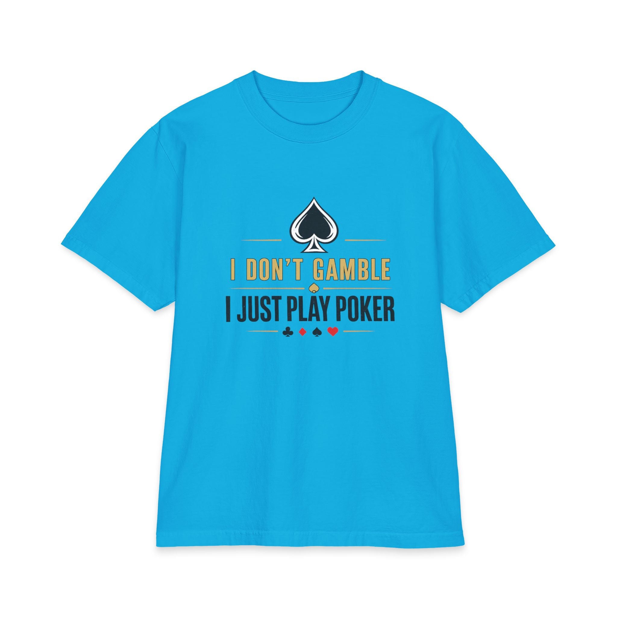 The Grinder Poker T-Shirt (gold/black logo) — "I Don't Gamble, I Just Play Poker" Graphic Tee
