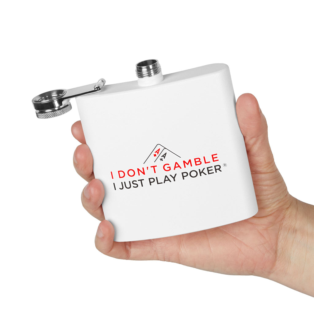 Poker Flask — "I Don't Gamble, I Just Play Poker" 6oz Stainless Steel