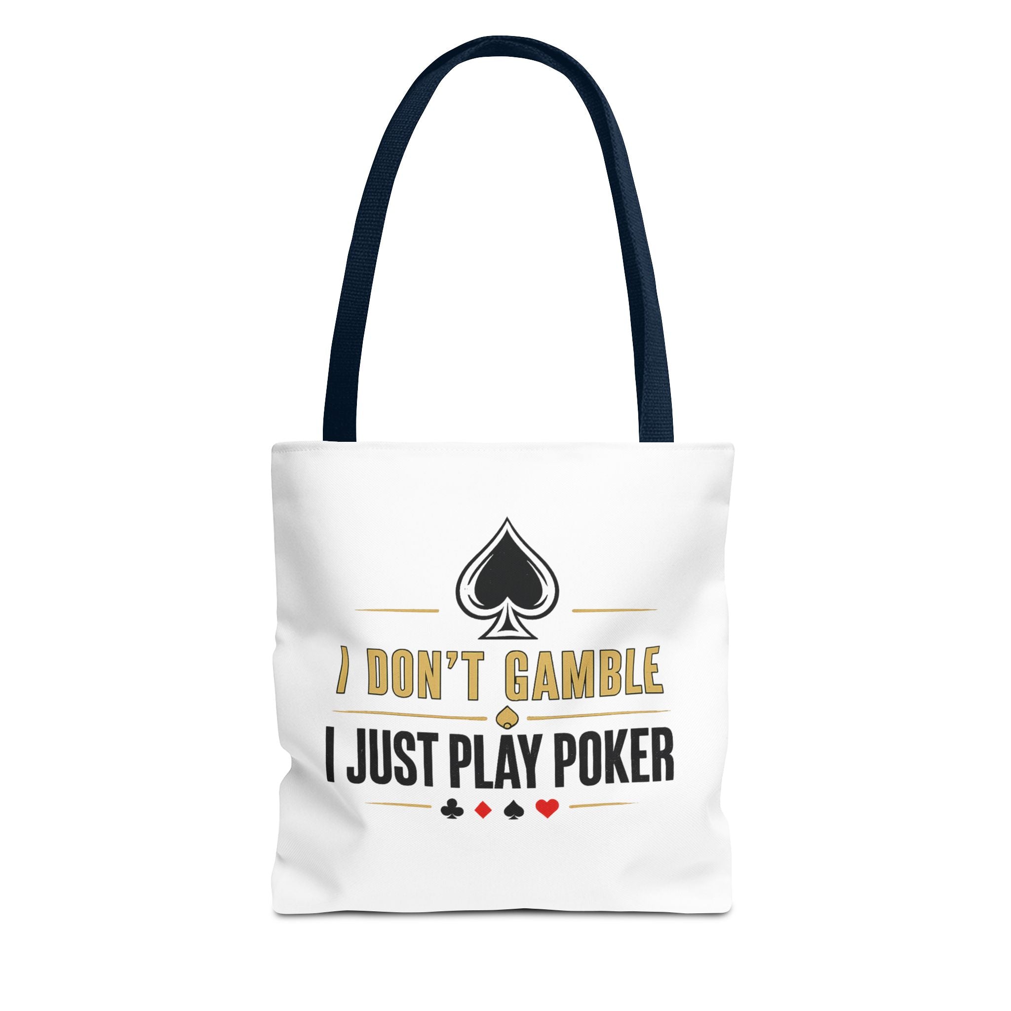 Poker Tote Bag — "I Don't Gamble I Just Play Poker" Canvas Shopper