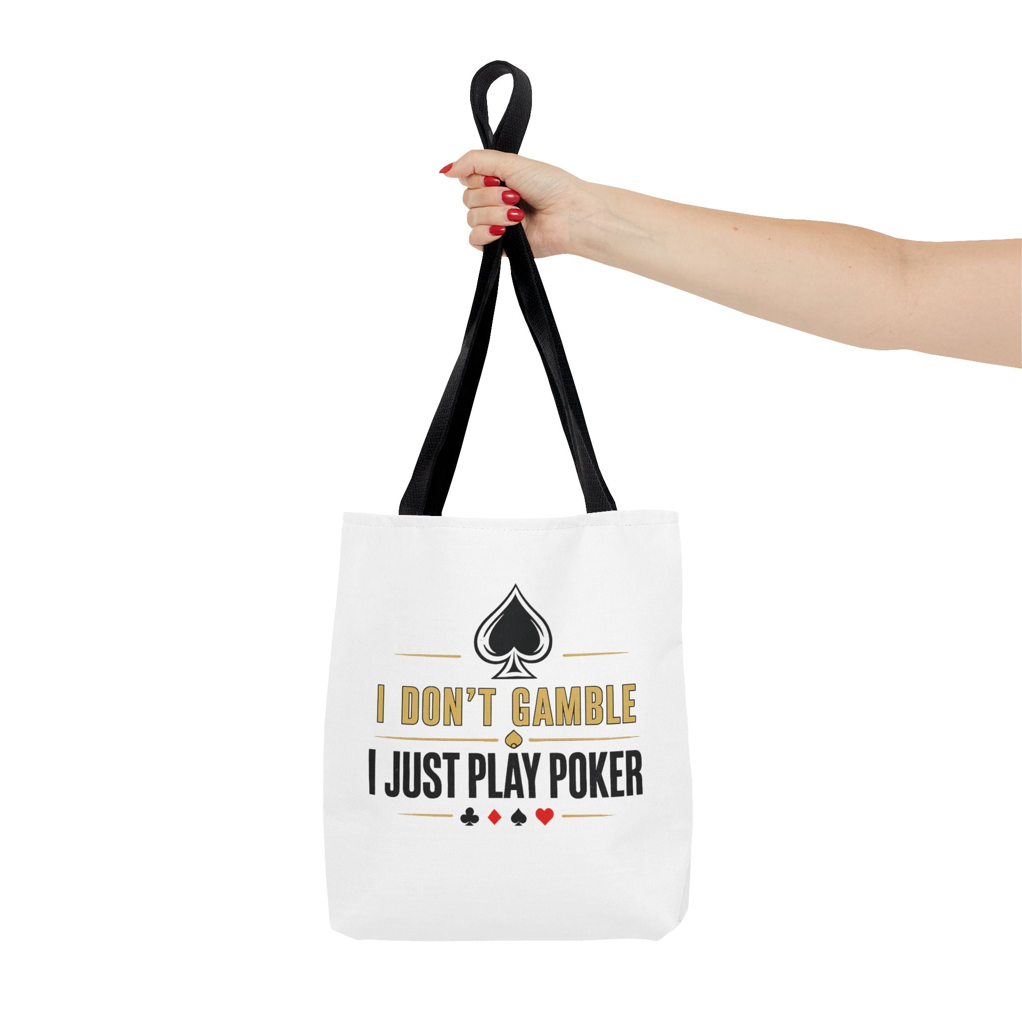Poker Tote Bag — "I Don't Gamble I Just Play Poker" Canvas Shopper