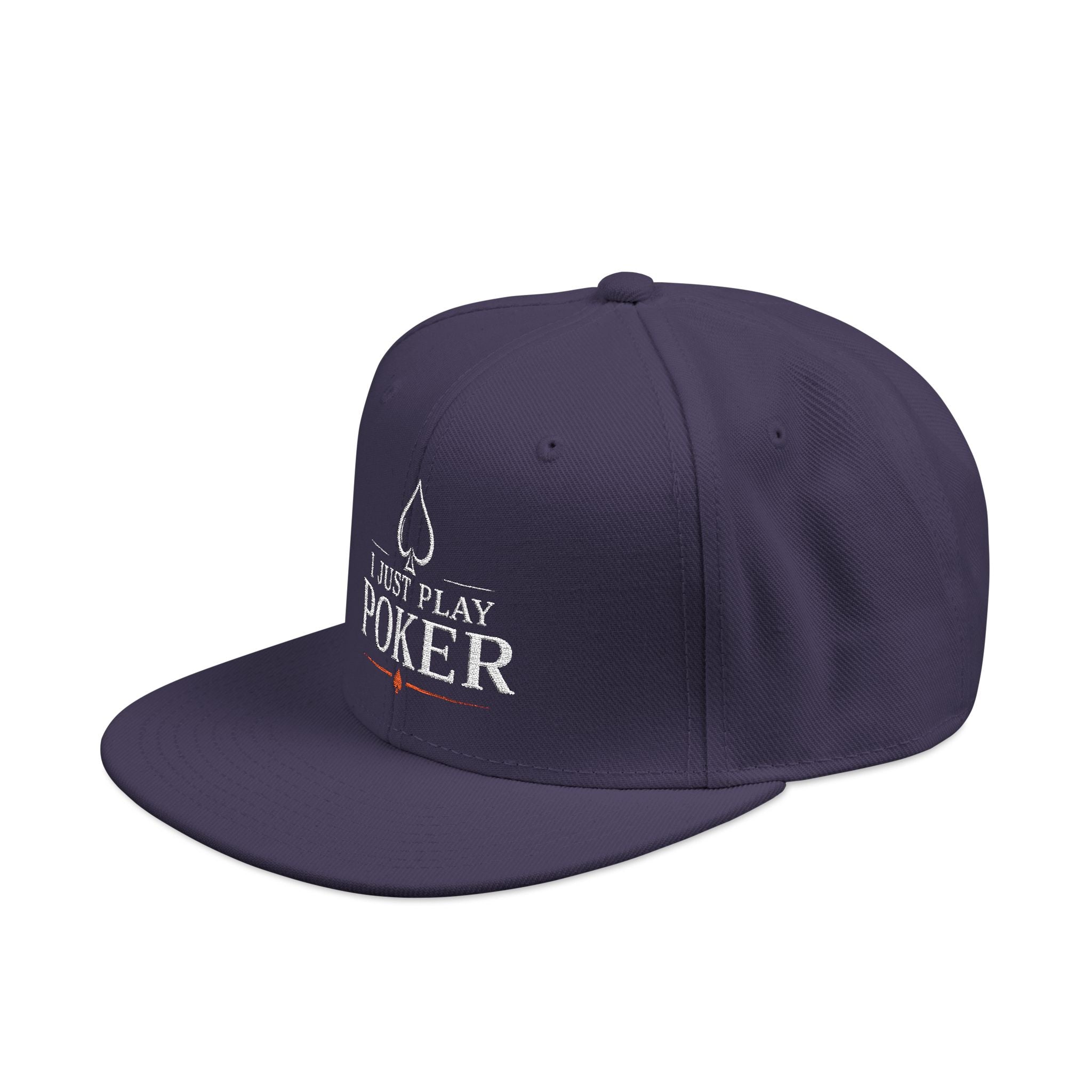 Poker Snapback Hat - 'I Just Play Poker' Embroidered Cap