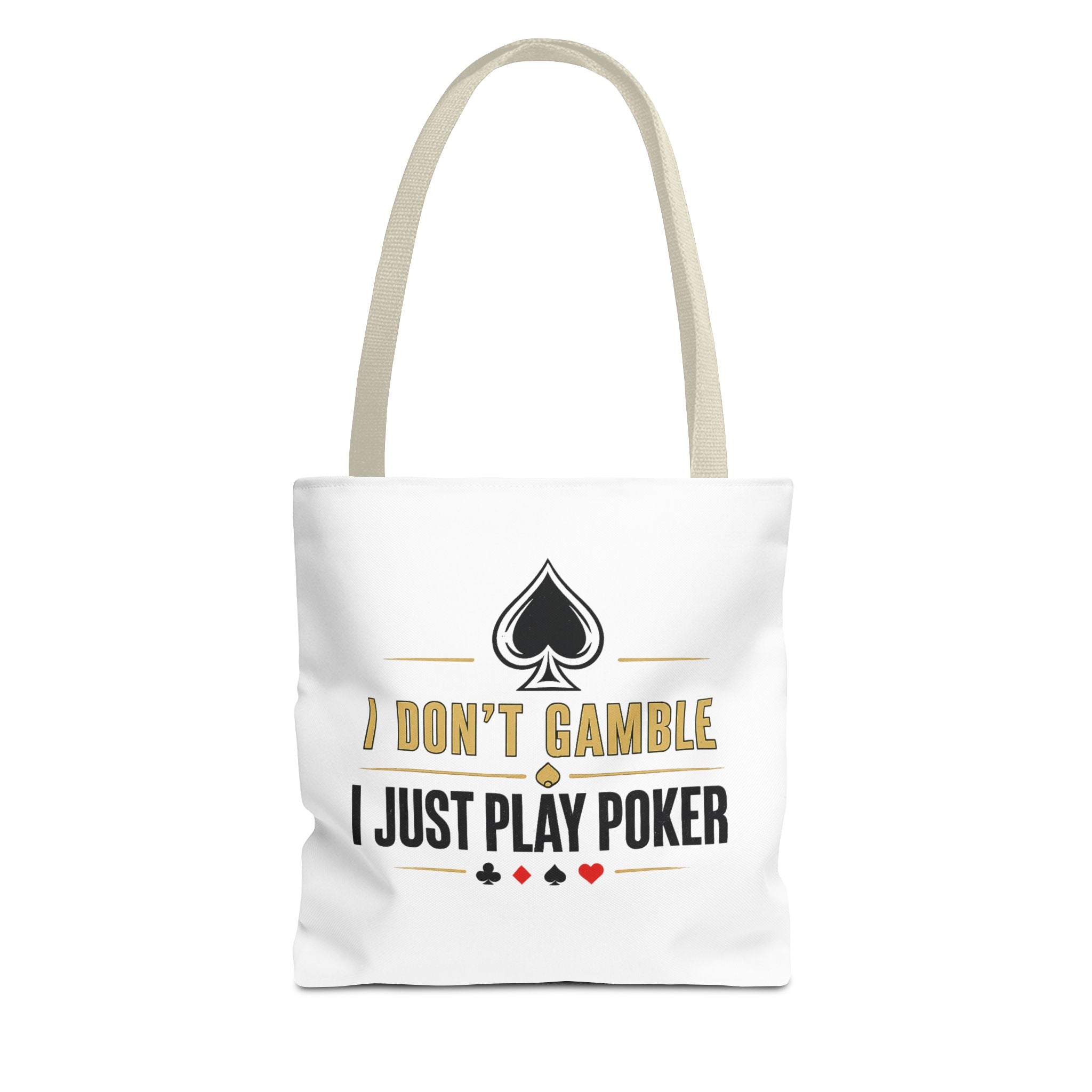Poker Tote Bag — "I Don't Gamble I Just Play Poker" Canvas Shopper