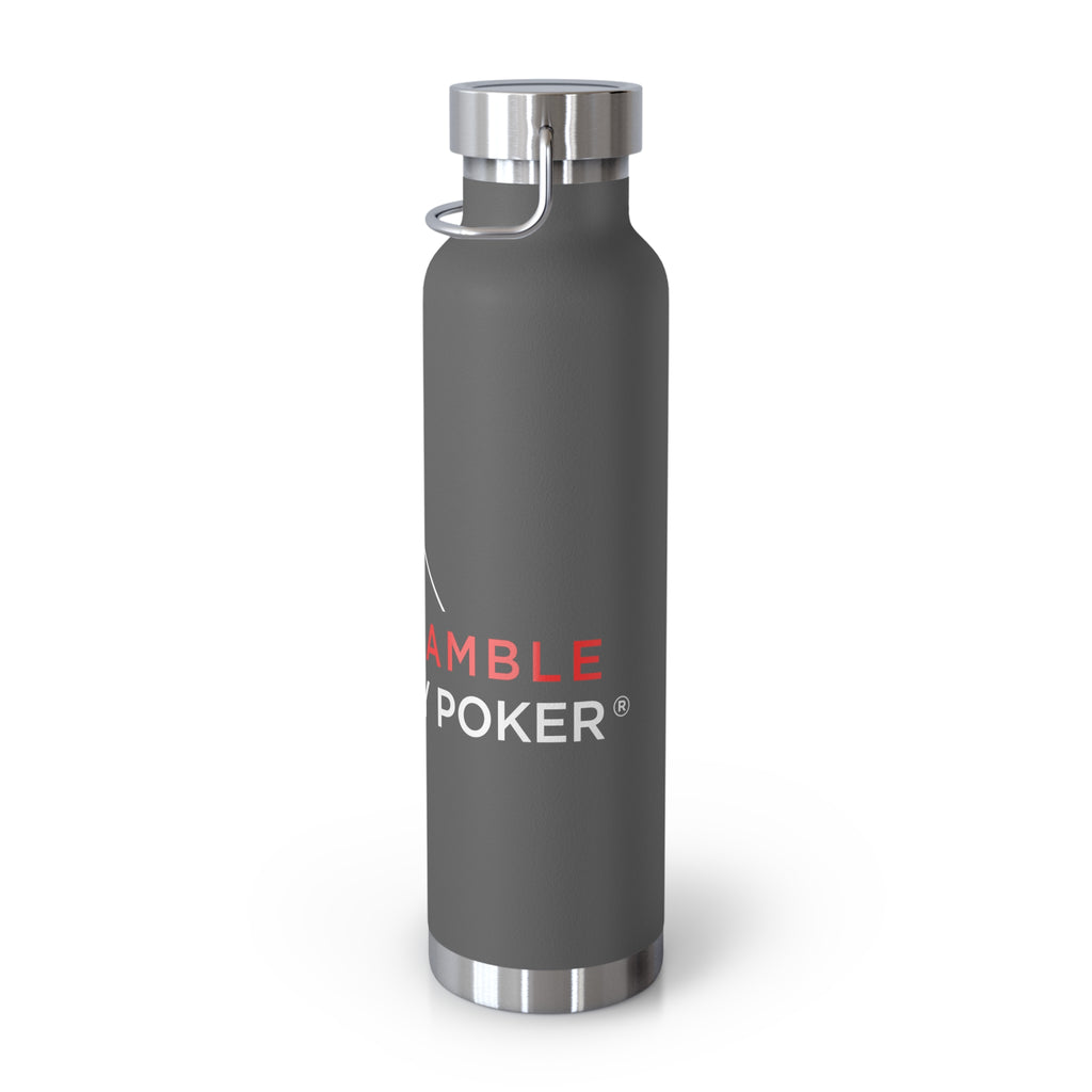 22oz Insulated Water Bottle — "I Don't Game, I Just Play Poker" Stainless Steel Vacuum Bottle