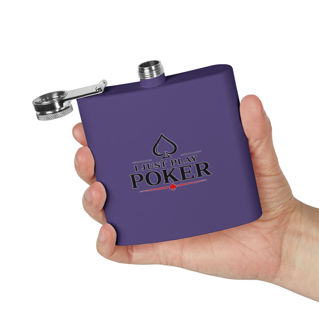 Flask 6oz – "I Don't Gamble, I Just Play Poker" Stainless Steel Hip Flask