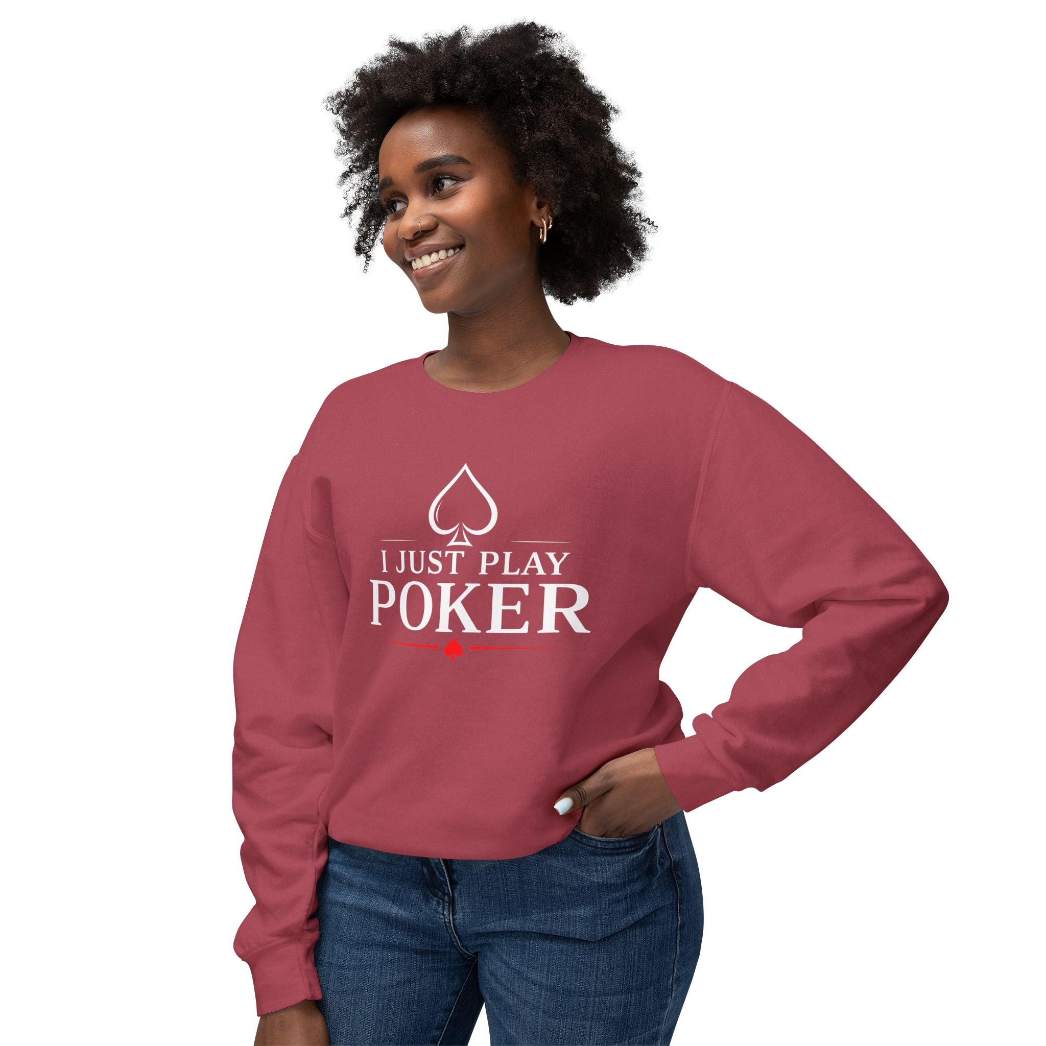 Tournament Life Poker Crewneck Sweatshirt (white logo) — "I Just Play Poker" Pullover