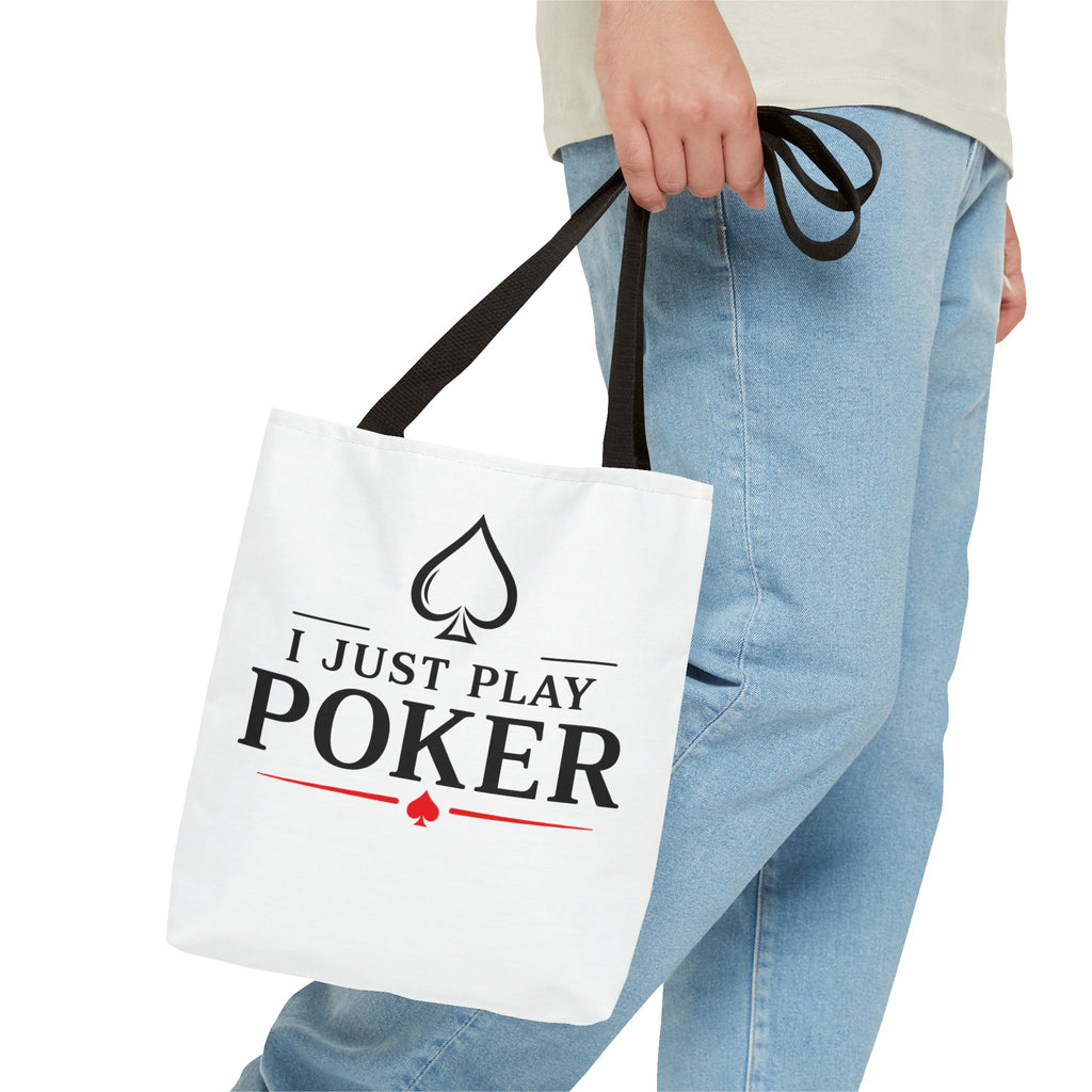 Poker Tote Bag — "I Just Play Poker" Card Player Tote