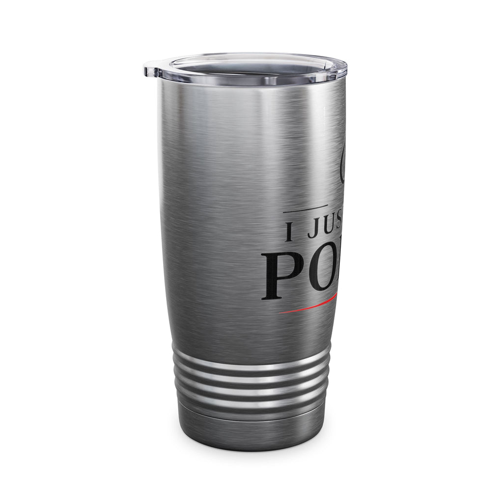 Tumbler — "I Don't Gamble, I Just Play Poker" 20oz Insulated Stainless Steel