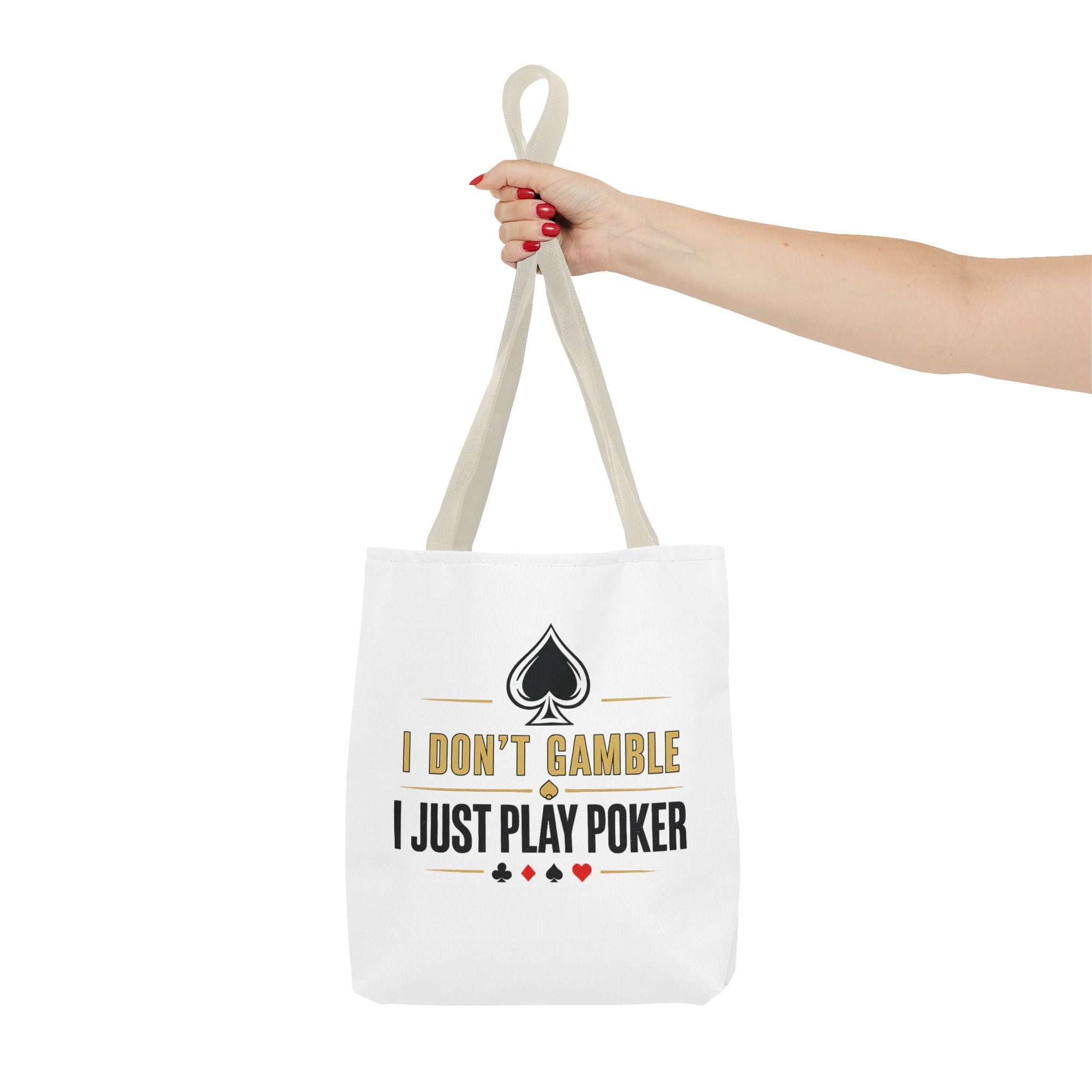 Poker Tote Bag — "I Don't Gamble I Just Play Poker" Canvas Shopper
