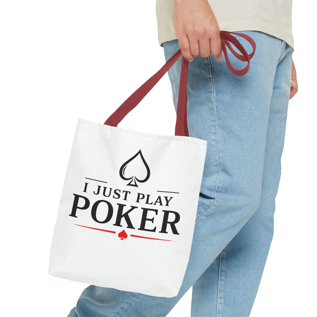 Poker Tote Bag — "I Just Play Poker" Card Player Tote