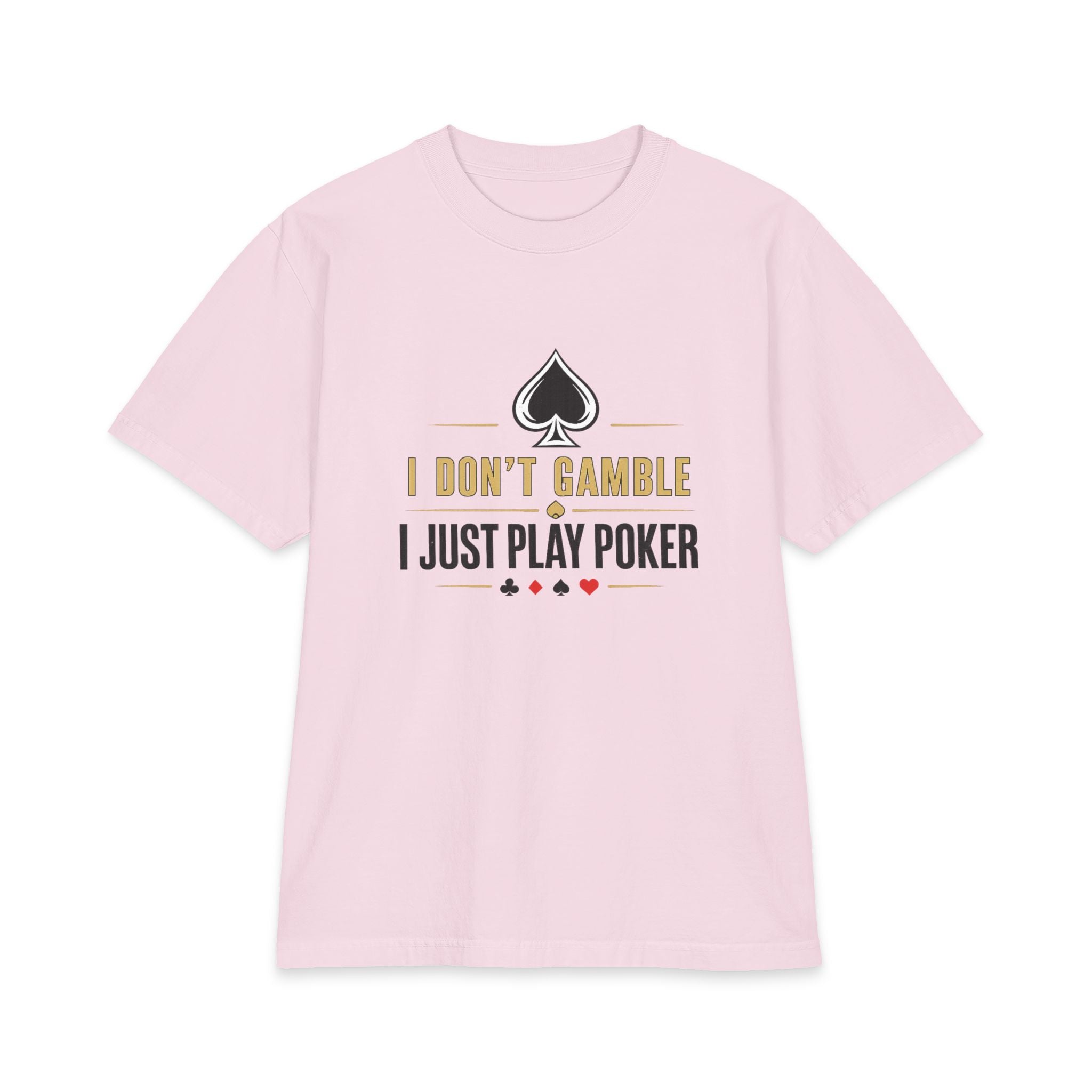 The Grinder Poker T-Shirt (gold/black logo) — "I Don't Gamble, I Just Play Poker" Graphic Tee