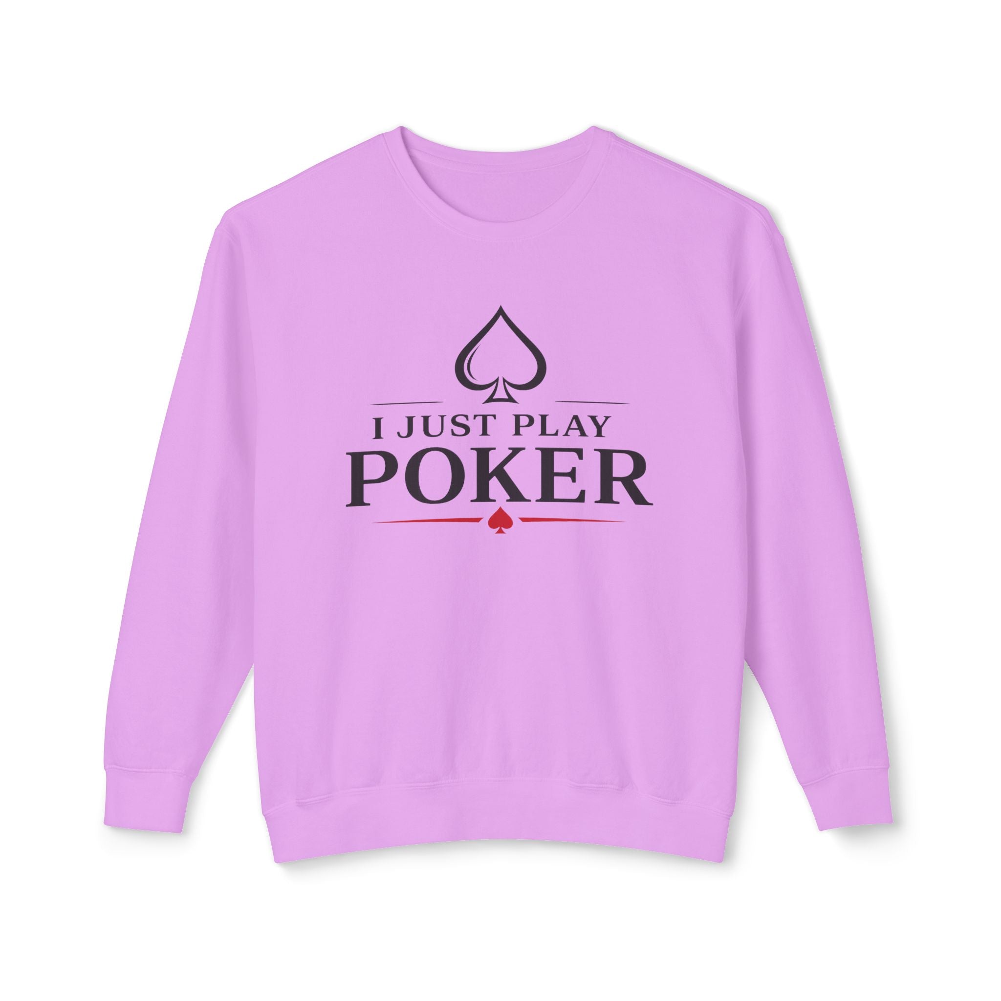 Tournament Life Poker Crewneck Sweatshirt (black logo) — I Just Play Poker Pullover