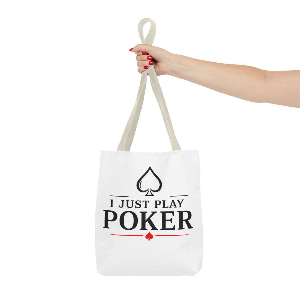 Poker Tote Bag — "I Just Play Poker" Card Player Tote
