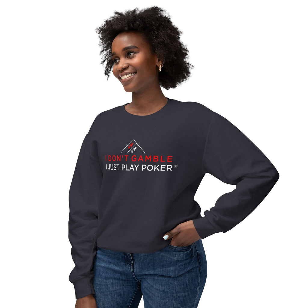 High Stakes Poker Crewneck Sweatshirt (red/white logo) — "I Just Play Poker" Pullover