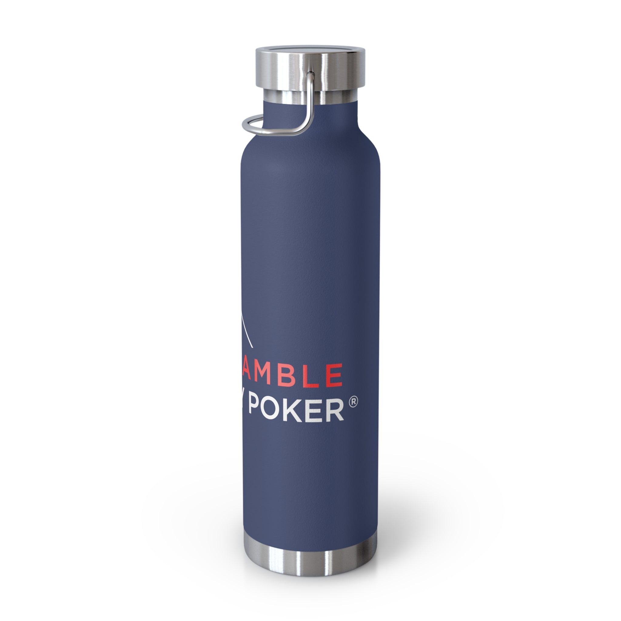 22oz Insulated Water Bottle — "I Don't Game, I Just Play Poker" Stainless Steel Vacuum Bottle