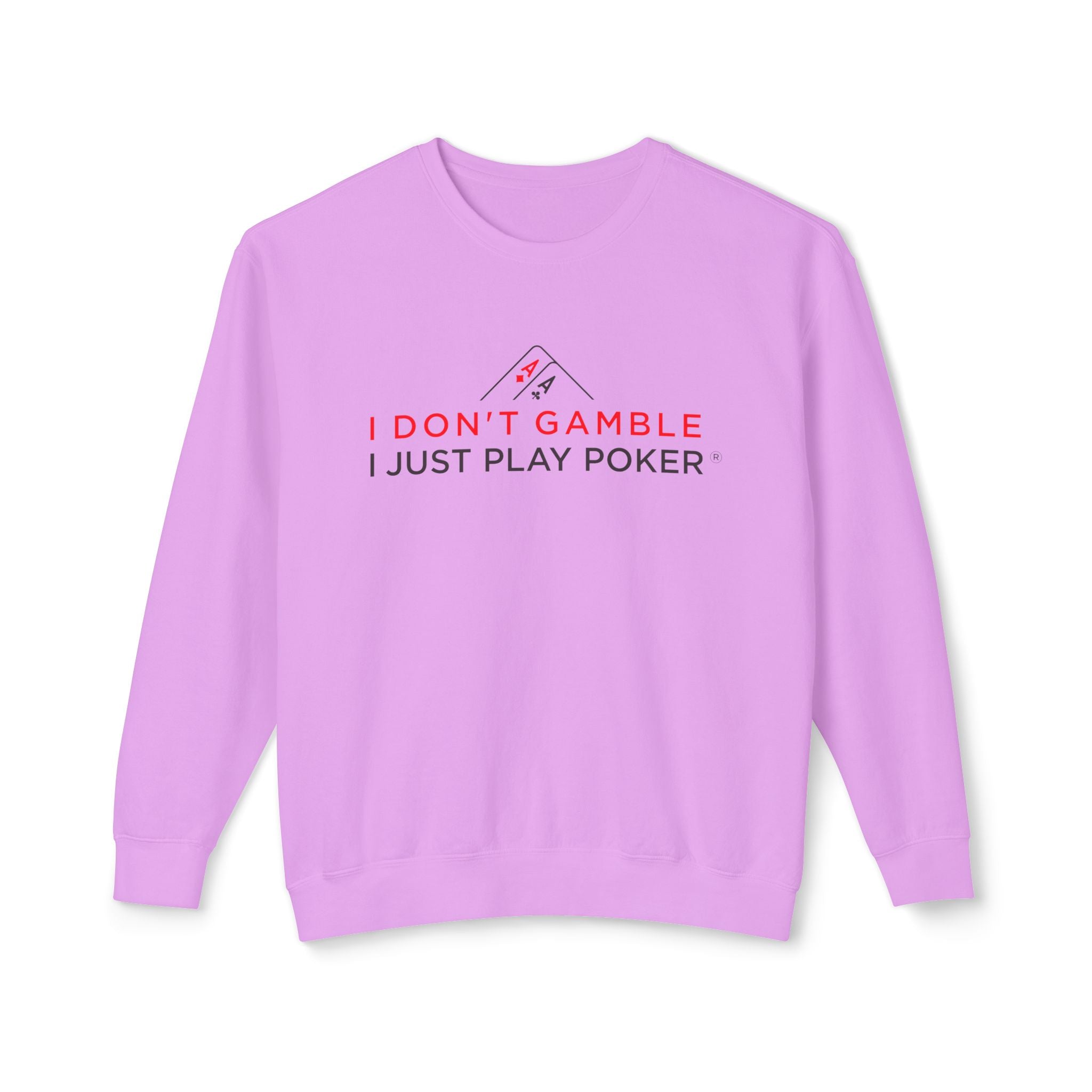 High Stakes Poker Crewneck Sweatshirt (red/black logo) — "I Just Play Poker" Pullover