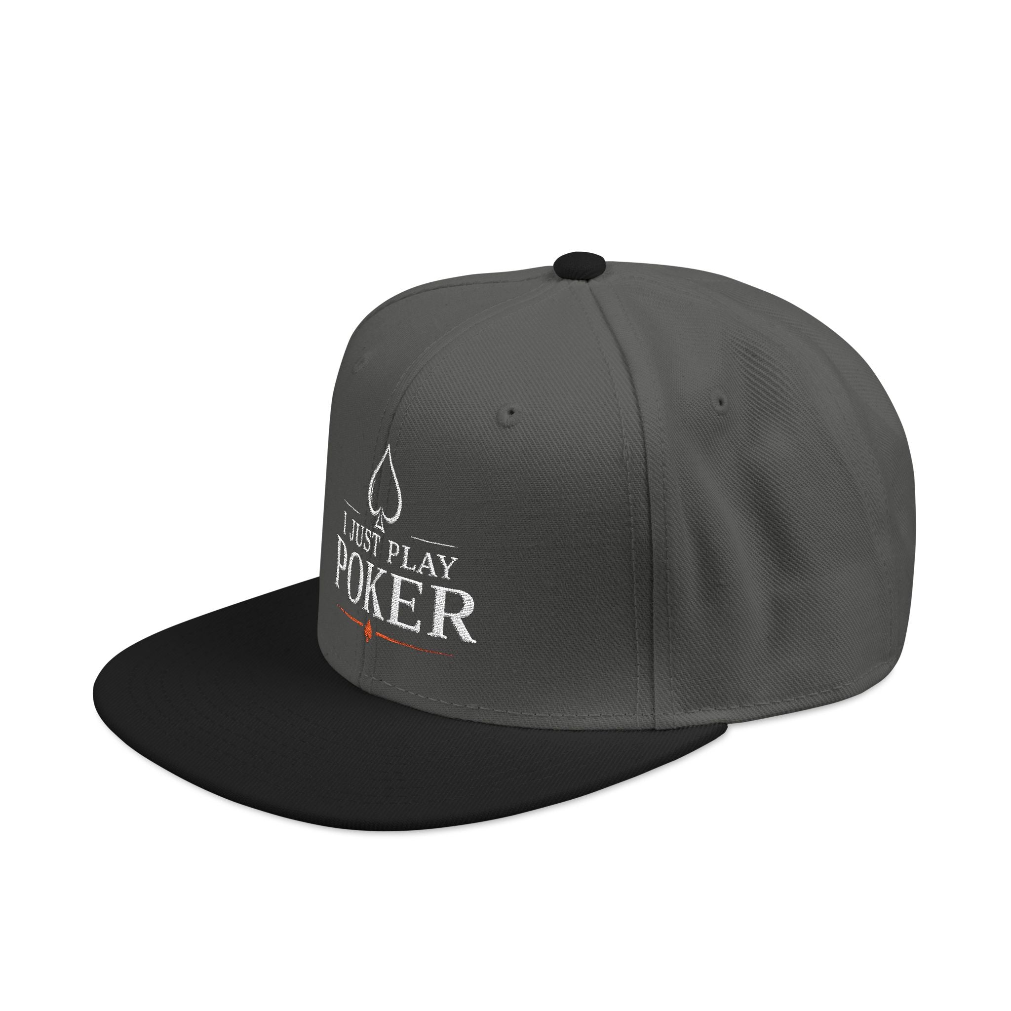 Poker Snapback Hat - 'I Just Play Poker' Embroidered Cap