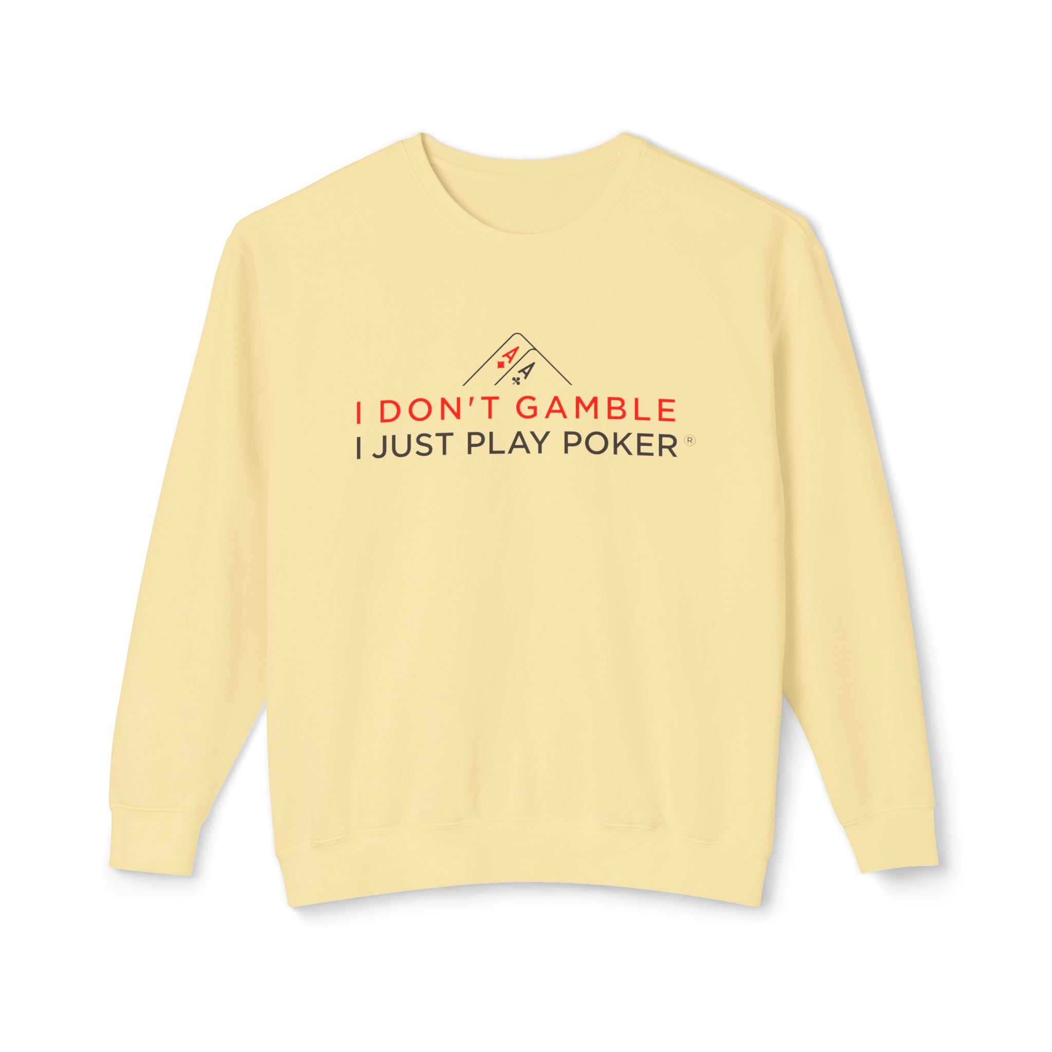 High Stakes Poker Crewneck Sweatshirt (red/black logo) — "I Just Play Poker" Pullover