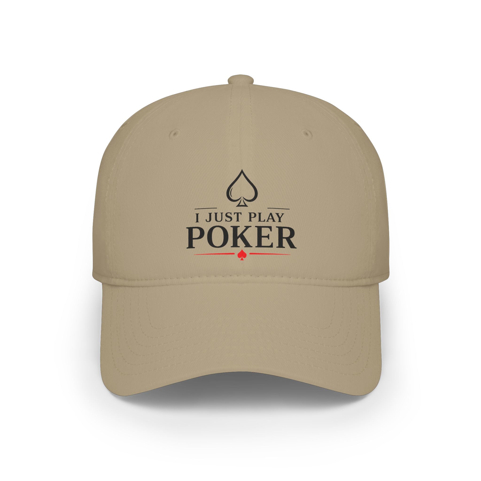 I Just Play Poker Low Profile Baseball Cap